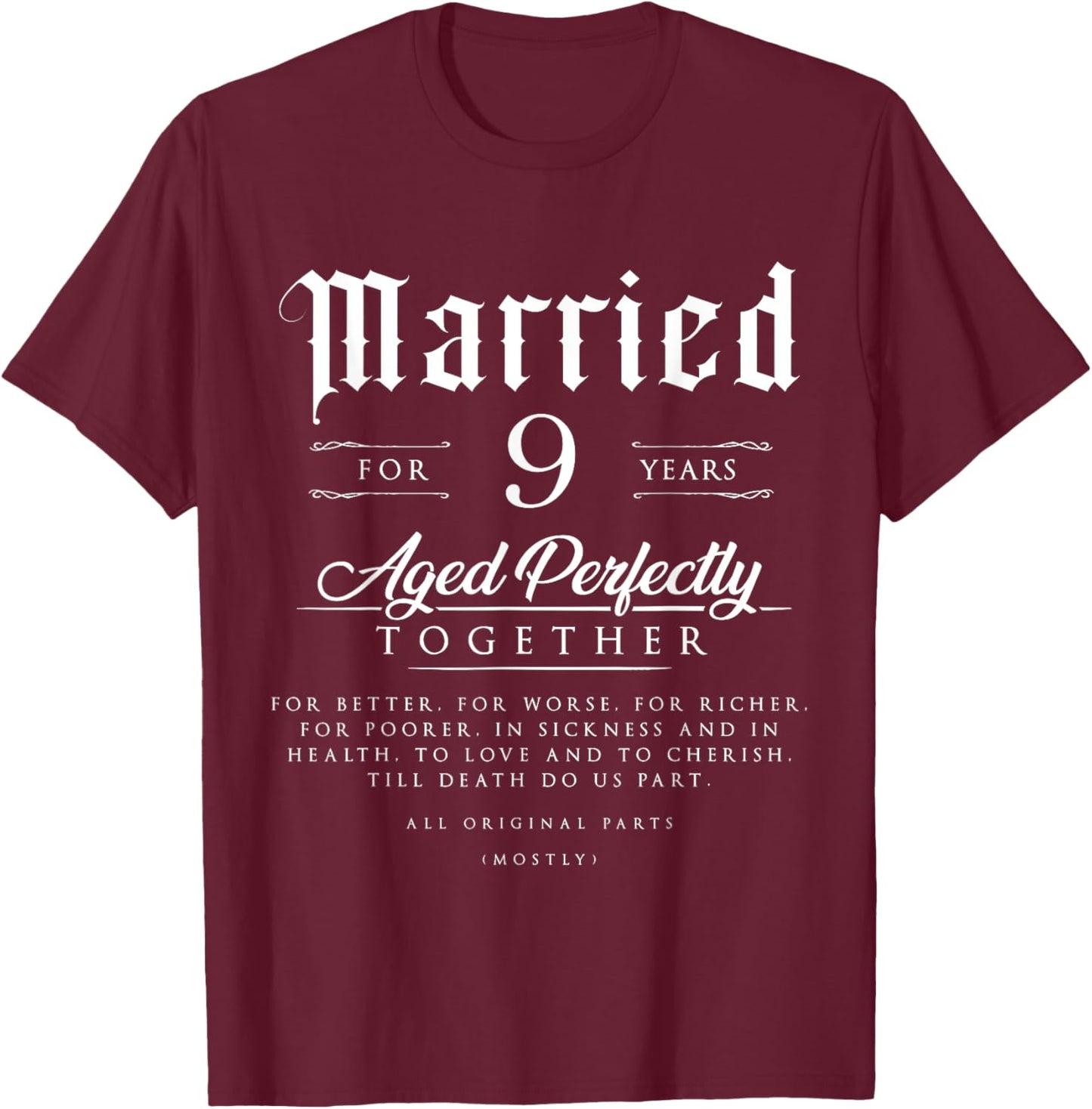 9th Wedding Anniversary Couple Gift 9 Years Married T-Shirt - T-Shirt | Maroon