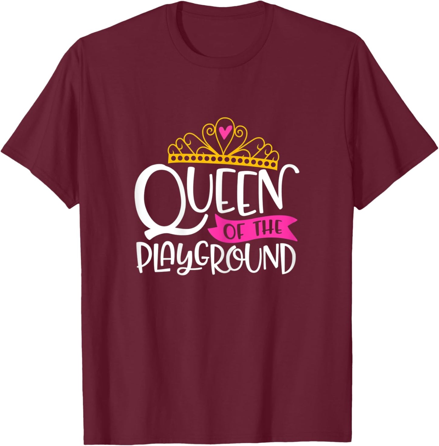 Teacher Student Pupil Queen Of The Playground Women Kids T-Shirt - T-Shirt | Maroon