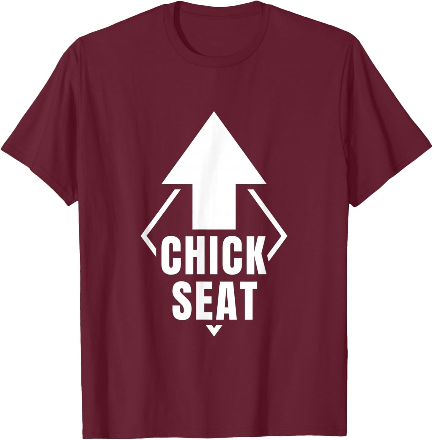 Chick Seat any girlyoung woman T-Shirt - T-Shirt | Maroon