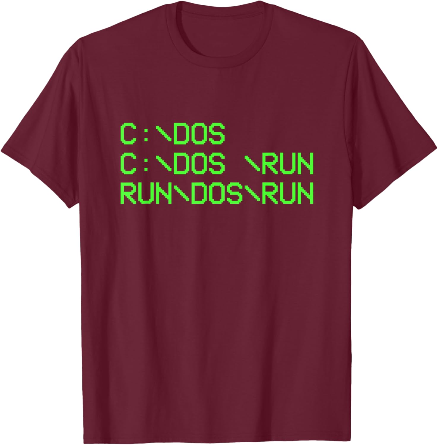 Computer Programmer Funny C Dos C Dos Run Dos Run Dos Run T-Shirt - T-Shirt | Maroon