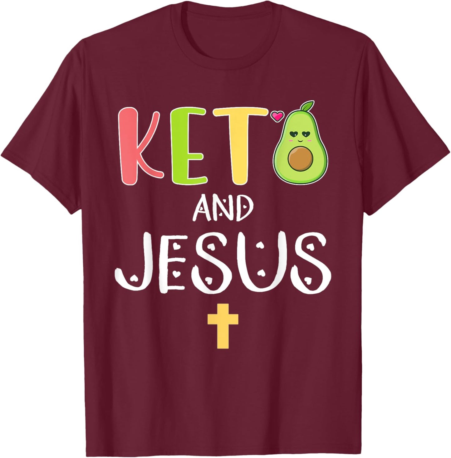 Keto and Jesus T-Shirt - T-Shirt | Maroon