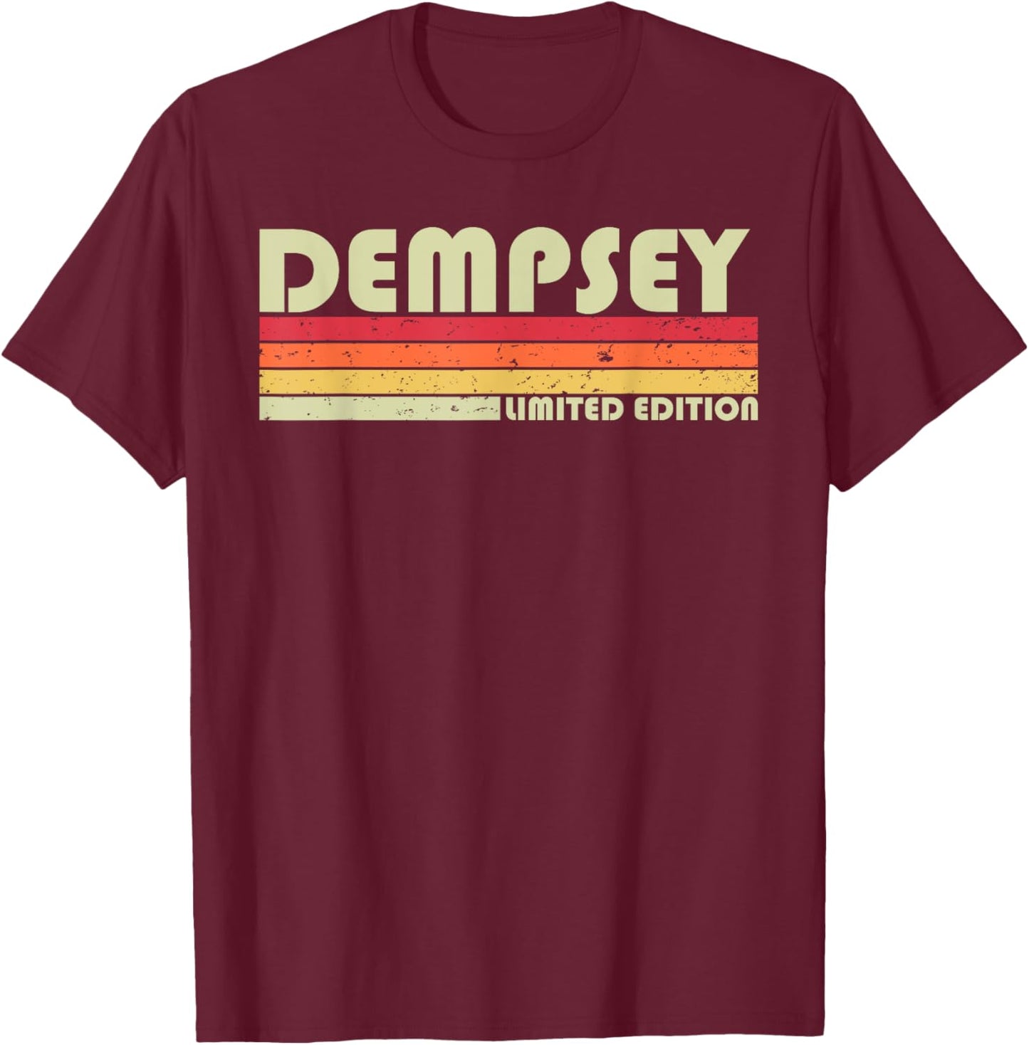 DEMPSEY Surname Funny Retro Vintage 80s 90s Birthday Reunion T-Shirt - T-Shirt | Maroon