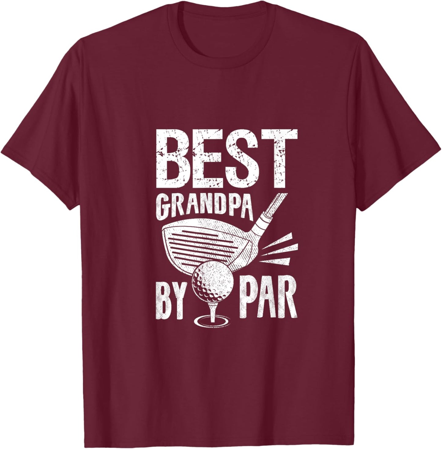Golf Player Costume Golfing Outfits Best Grandpa By Par T-Shirt - T-Shirt | Maroon