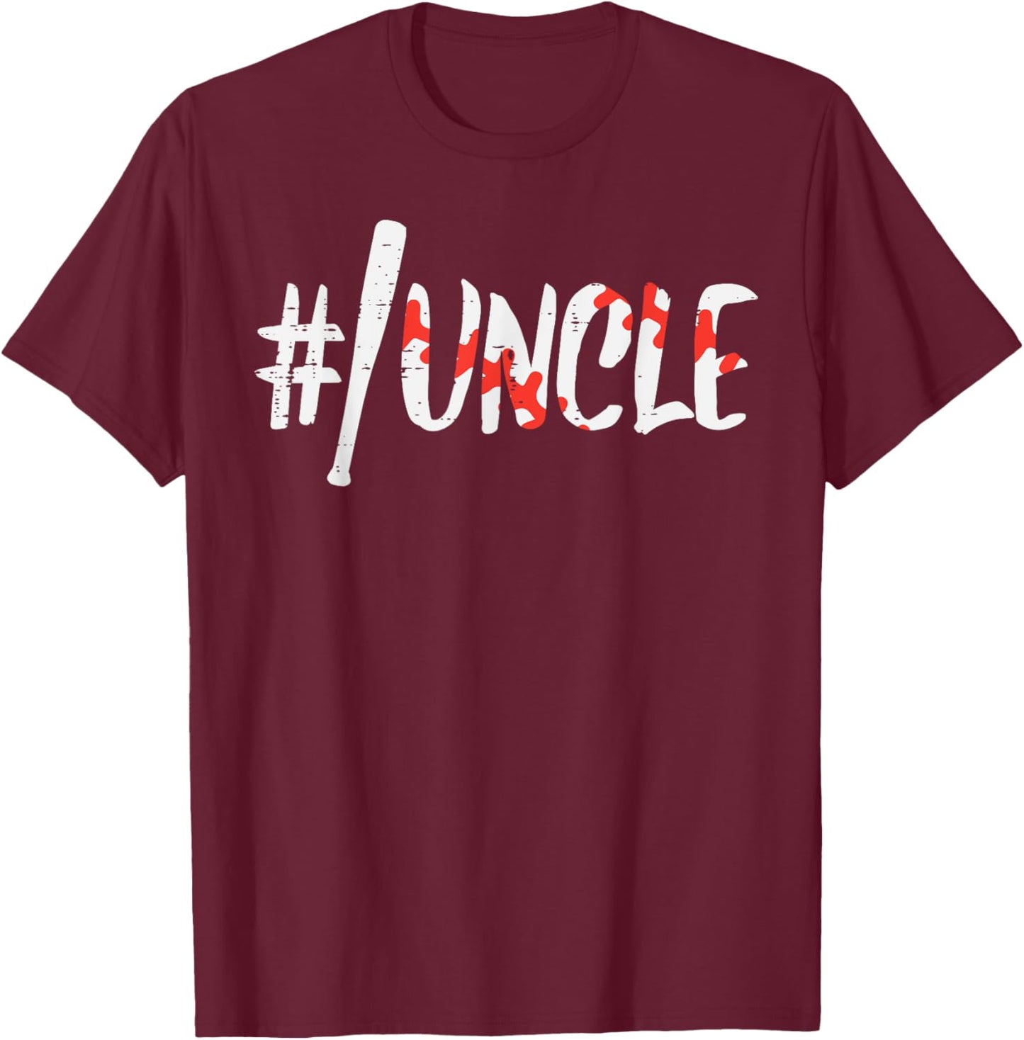 Hashtag #Baseball Bat Uncle Fathers Day Sports Player Men T-Shirt - T-Shirt | Maroon