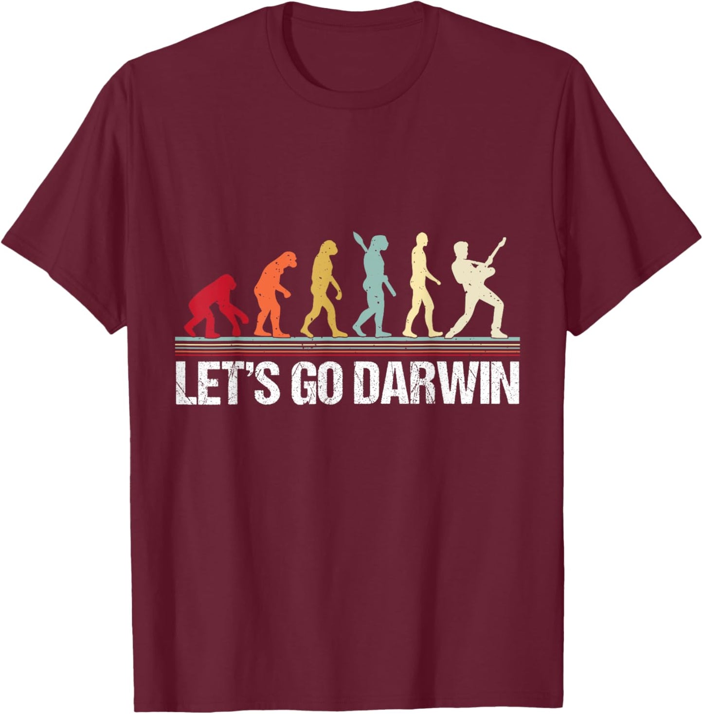 Lets Go Darwin, Funny Guitarist Evolution, Let's Go Darwin T-Shirt - T-Shirt | Maroon