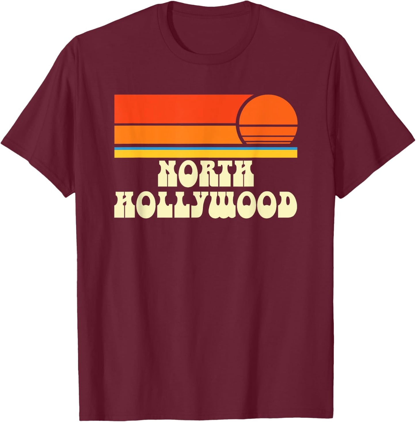 North Hollywood California CA T-Shirt - T-Shirt | Maroon