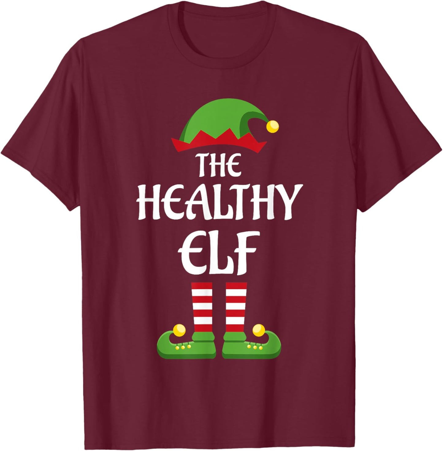 Healthy Elf Family Matching Group Christmas T-Shirt - T-Shirt | Maroon