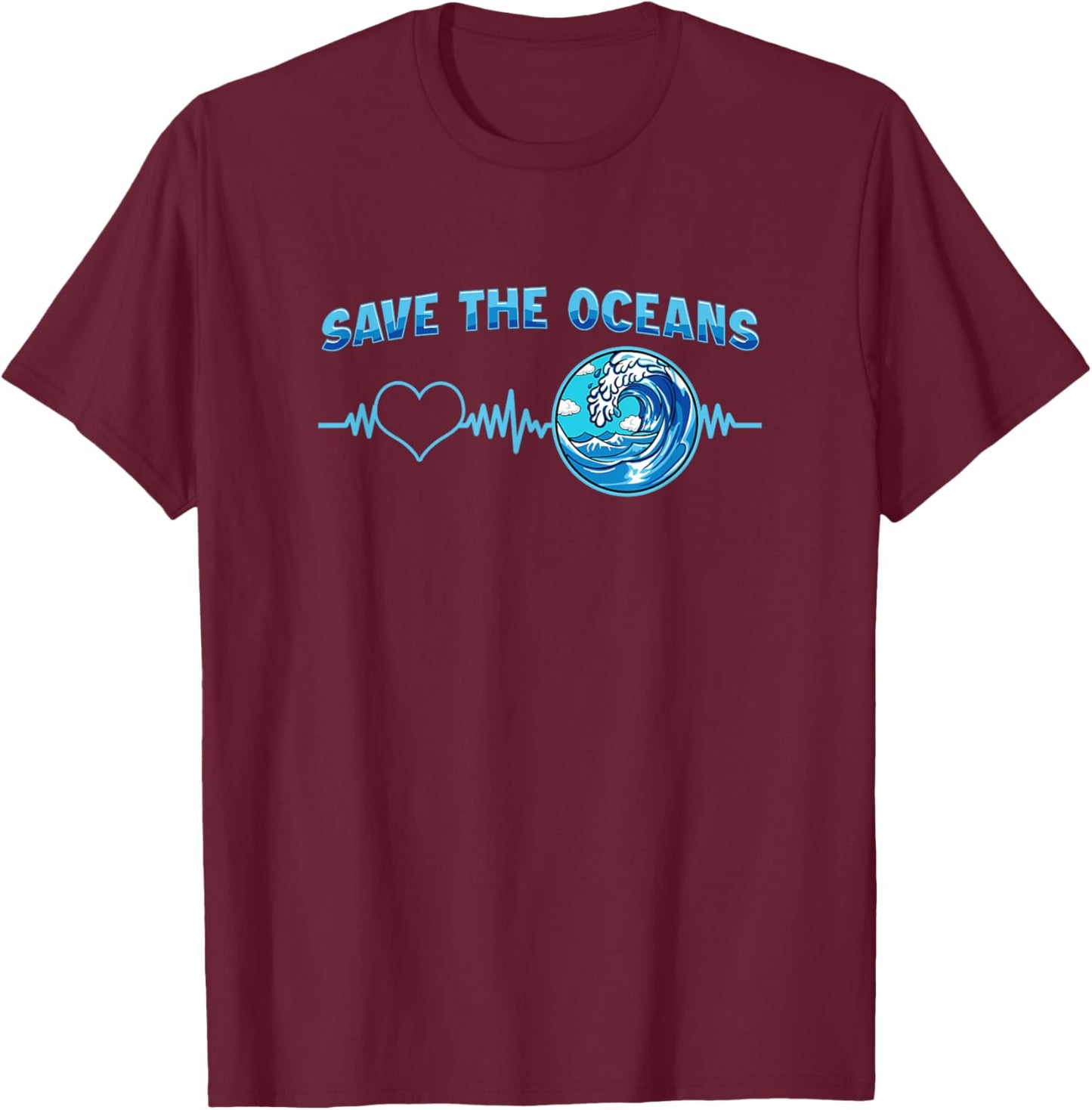 Save The Oceans - Conservationist Statement T-Shirt - T-Shirt | Maroon