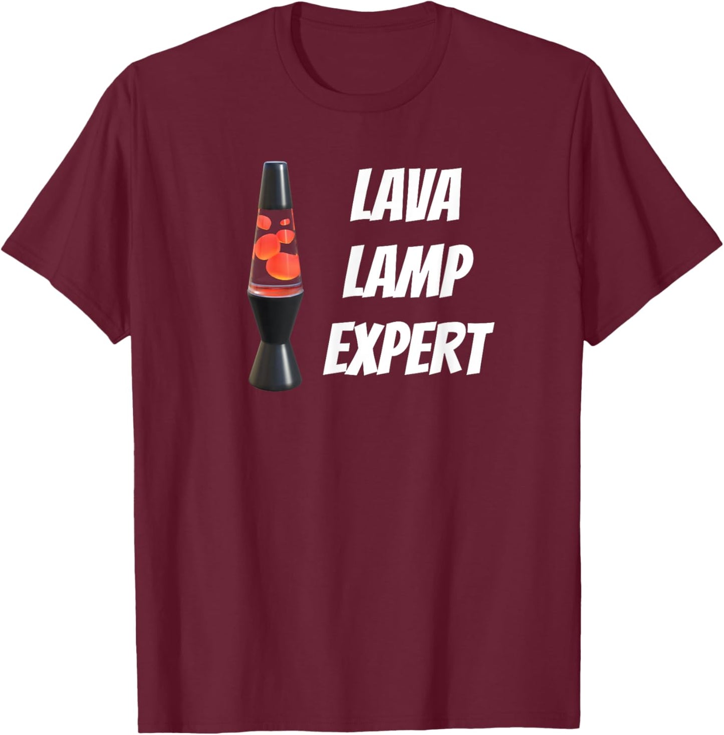 Lava Lamp Expert Funny Hippy T-Shirt - T-Shirt | Maroon