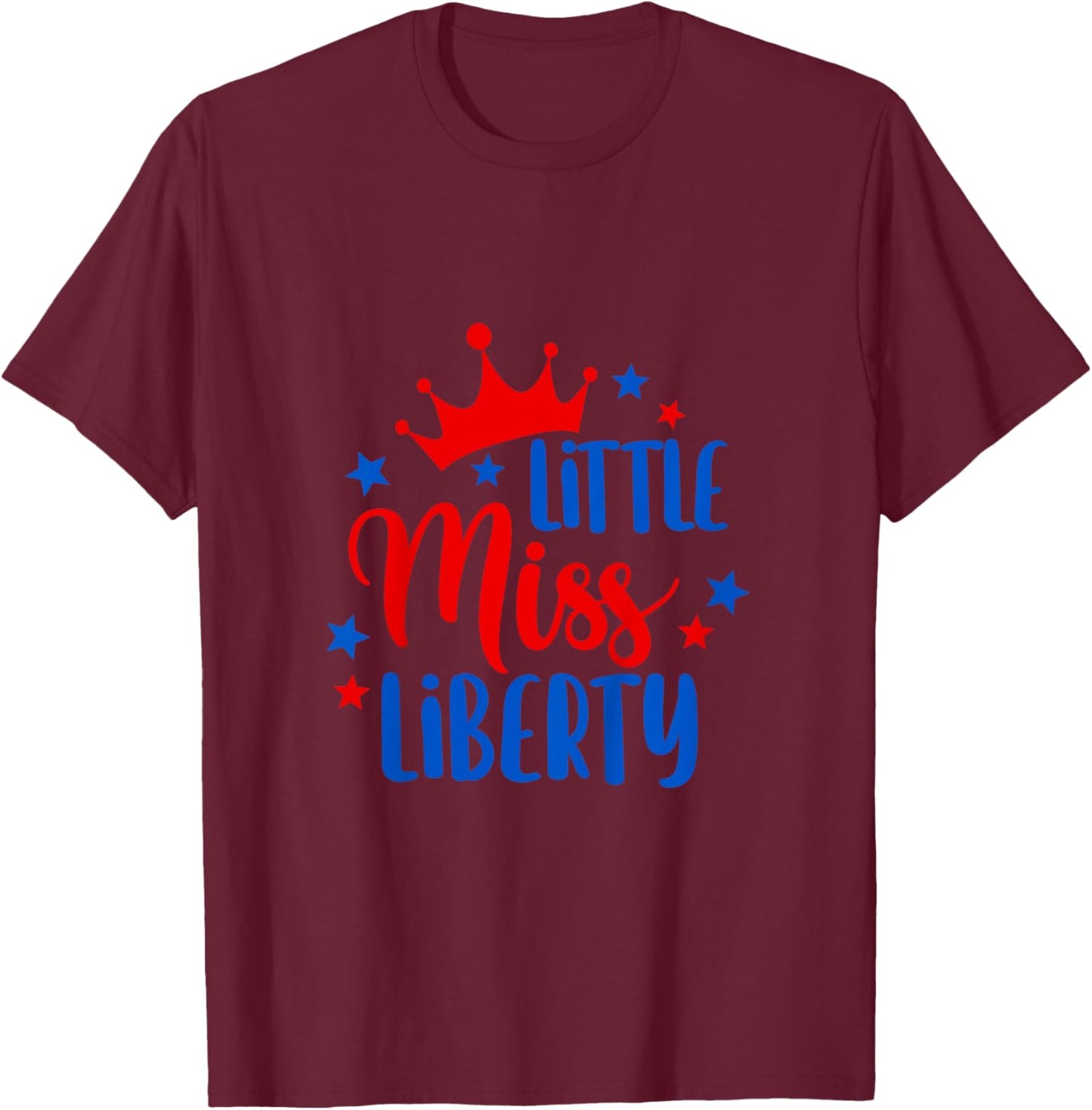 Kids Lil’ Miss Liberty 4th Of July Independence Day Girl Toddler T-Shirt - T-Shirt | Maroon