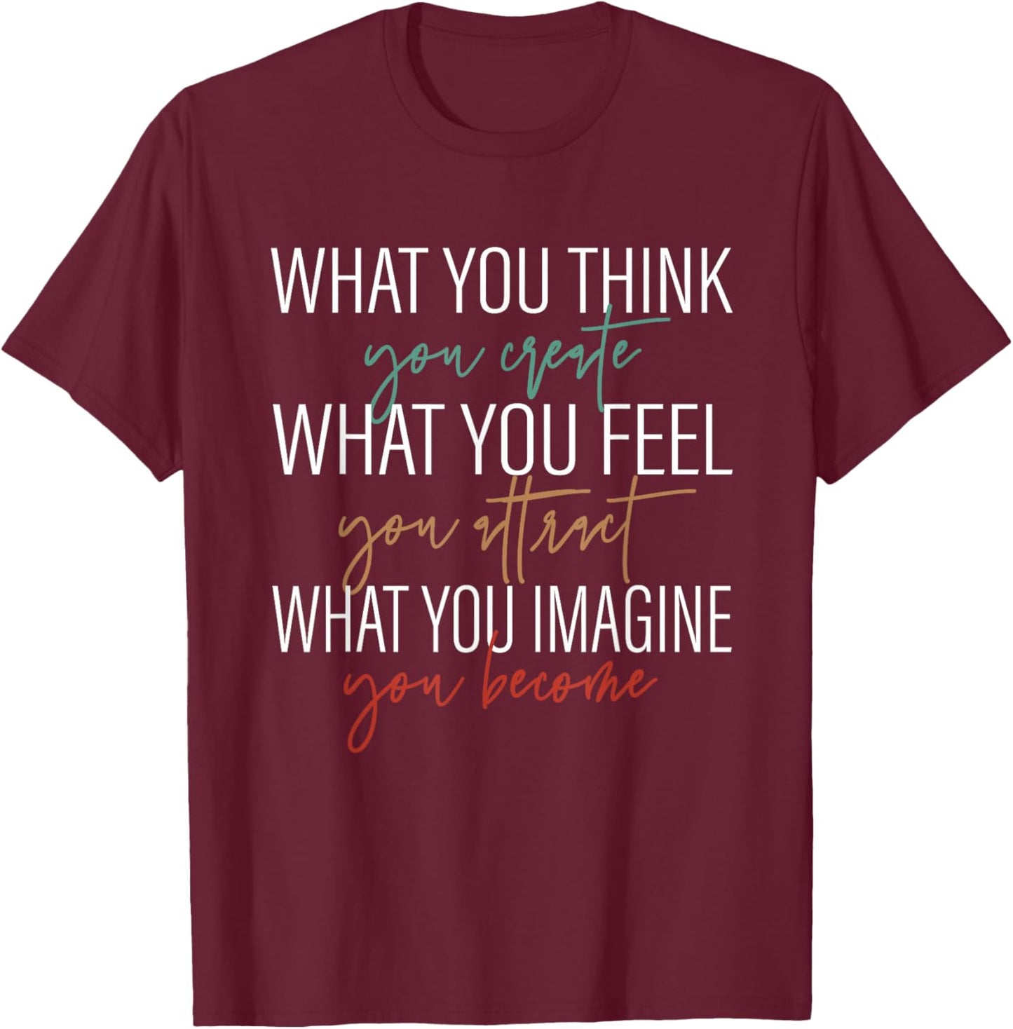 Inspirational Message Spiritual Awakening manifestation T-Shirt - T-Shirt | Maroon
