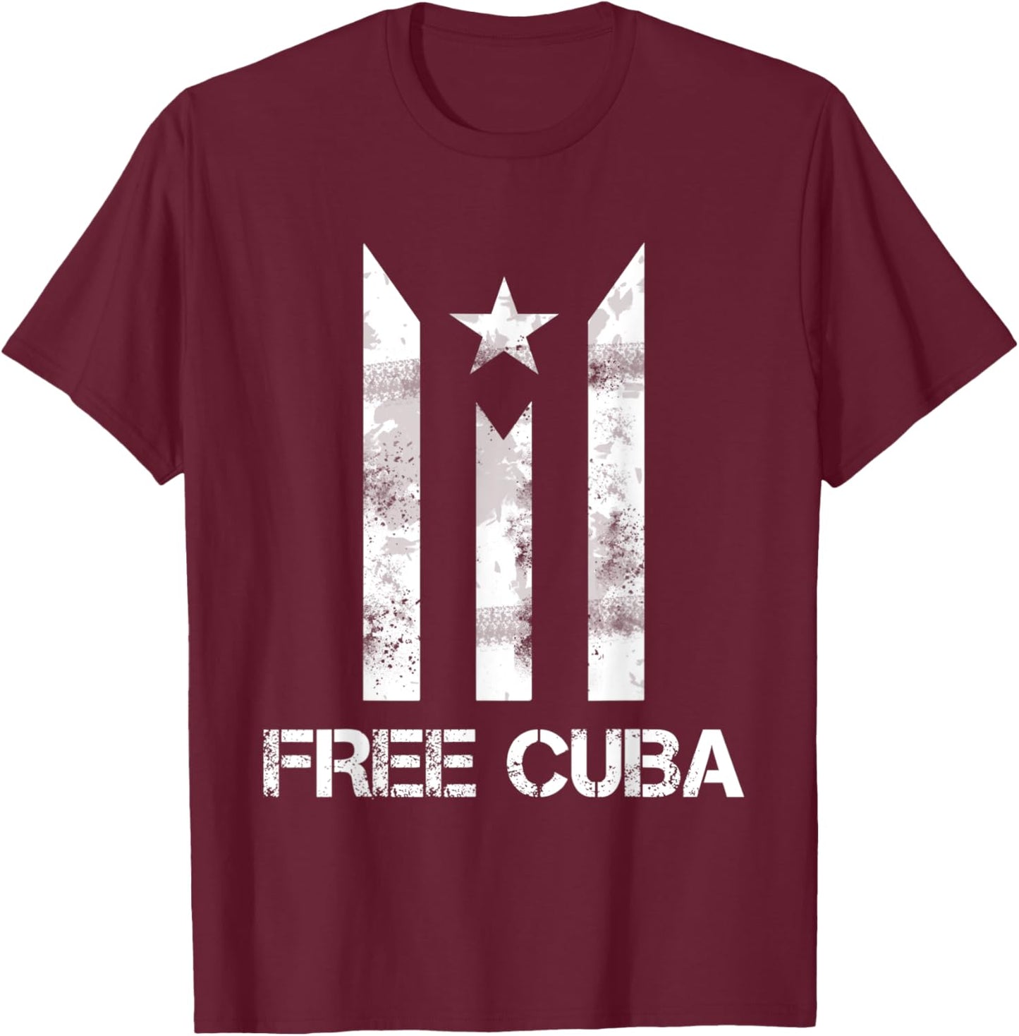 Free Cuba Libre Cuba Flag Bandera Cubana Cuban Protest Gift T-Shirt - T-Shirt | Maroon