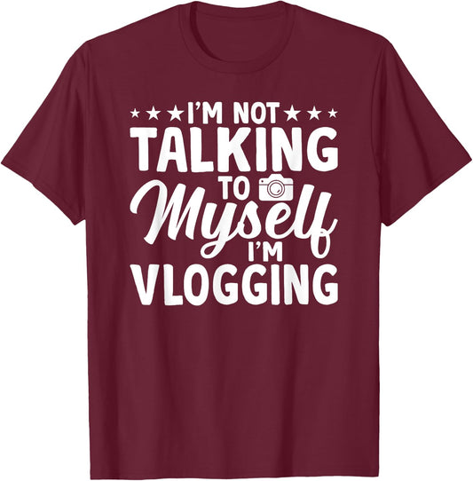 Funny Vlogger Vlog Lovers Online Talking To Camera T-Shirt - T-Shirt | Maroon