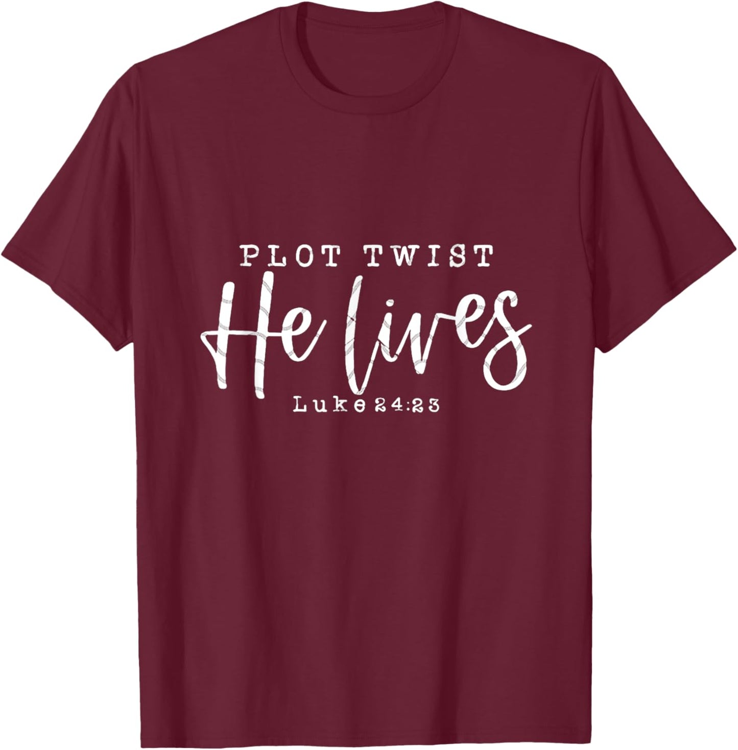Plot Twists He Lives T-Shirt - T-Shirt | Maroon