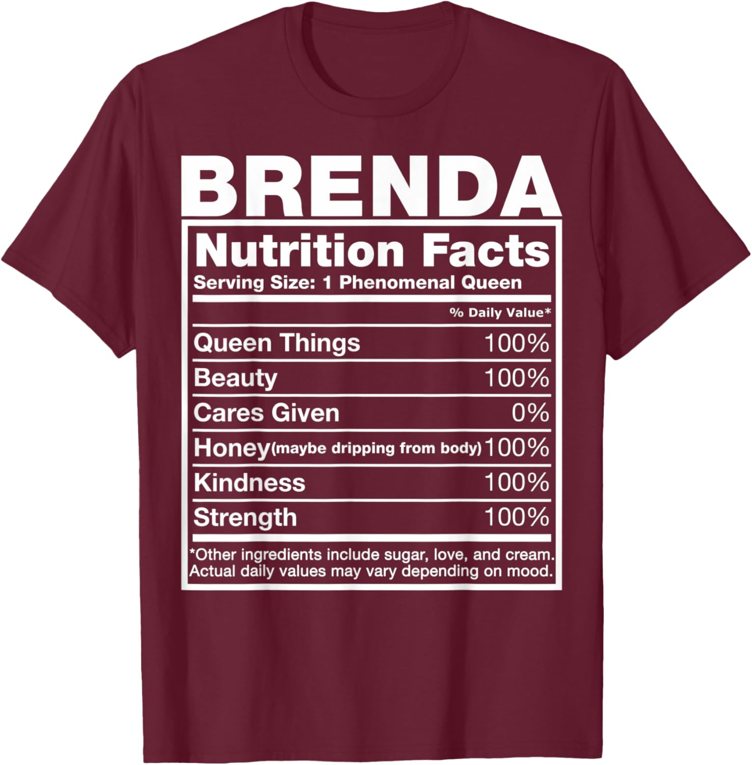 Brenda Nutrition Facts Brenda Name Birthday Shirt T-Shirt - T-Shirt | Maroon