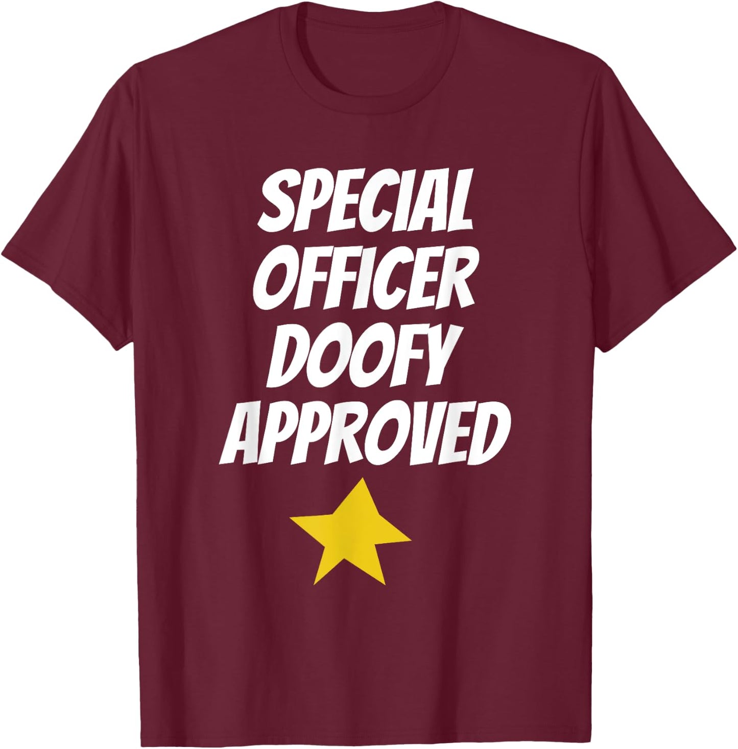 Special Officer Doofy Approved Lazy Halloween Costume T-Shirt - T-Shirt | Maroon