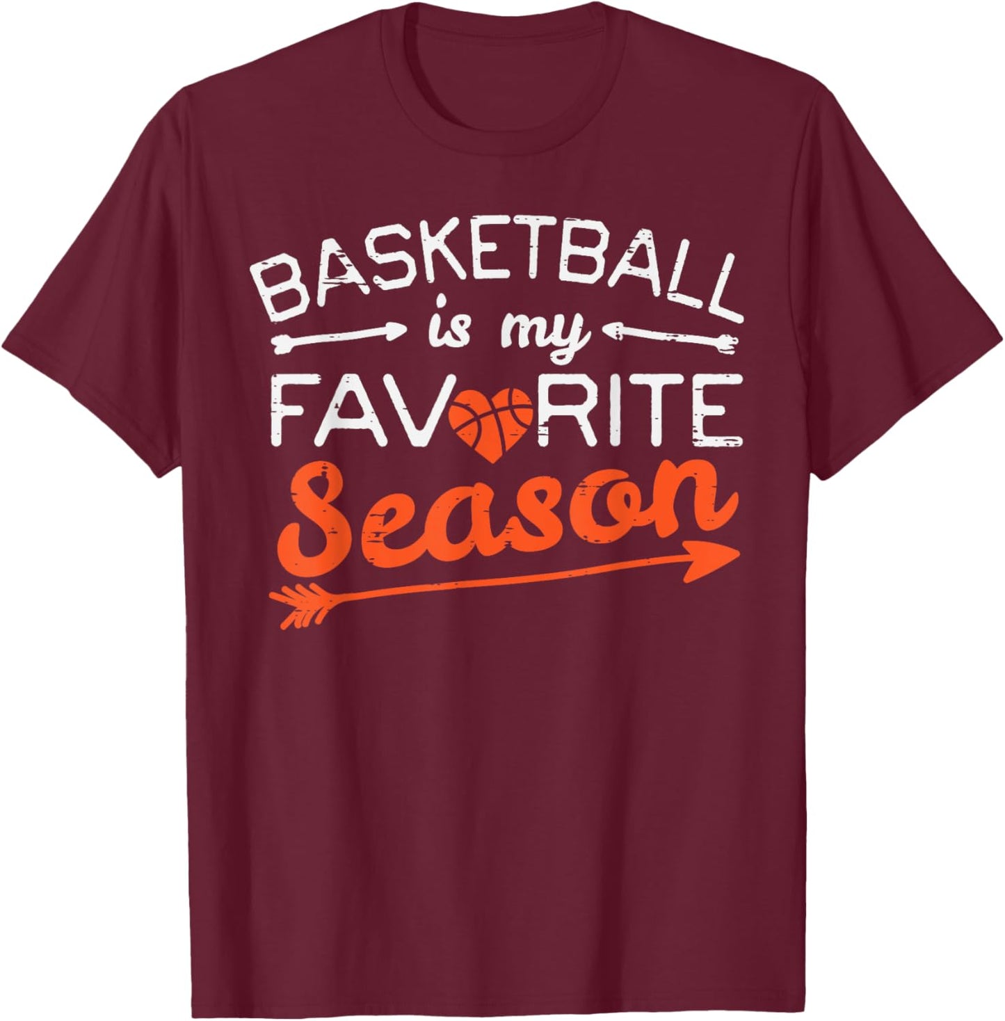 Basketball Is My Favorite Season Coach Player Men Women Kids T-Shirt - T-Shirt | Maroon