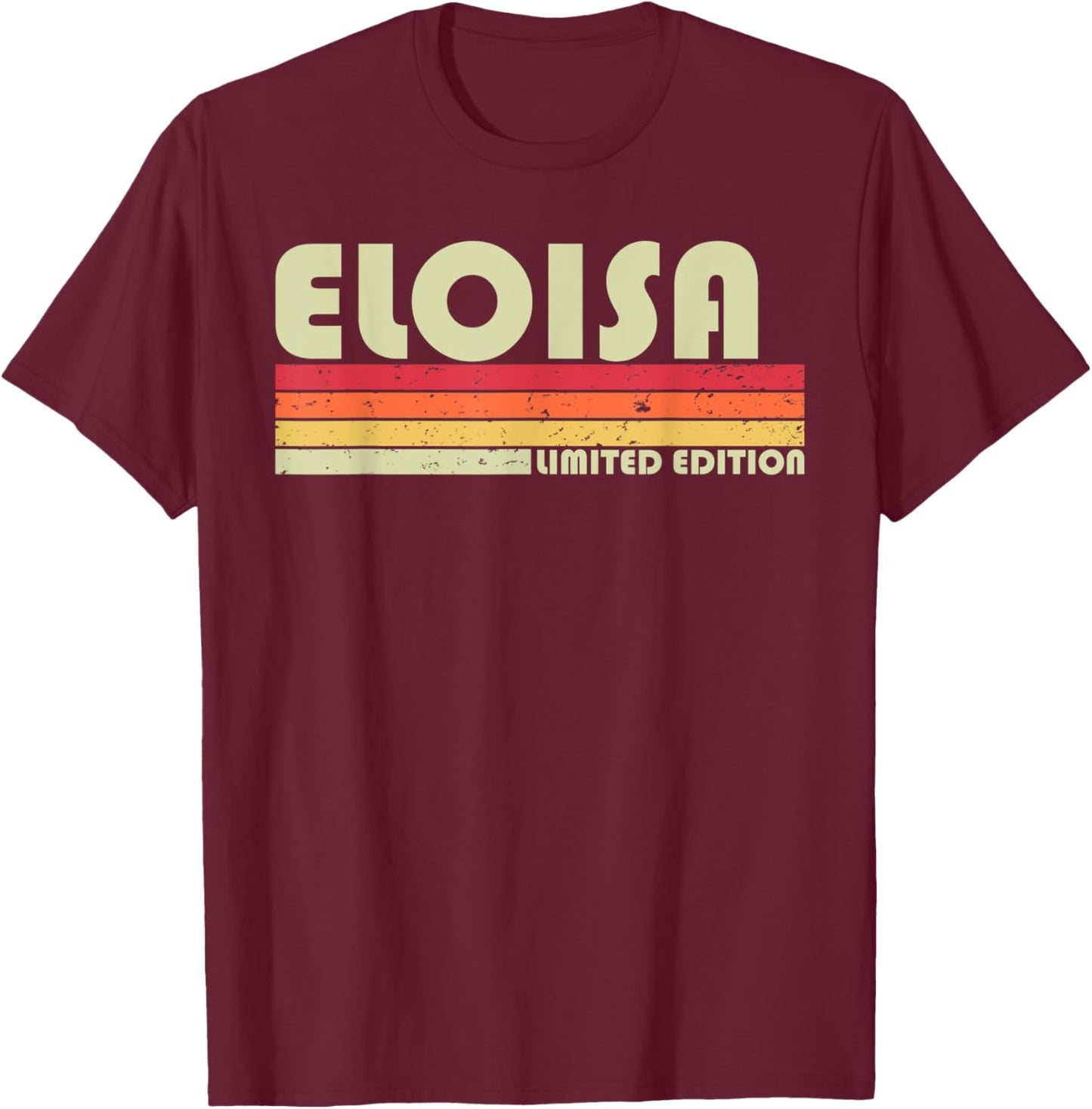 ELOISA Name Personalized Retro Vintage 80s 90s Birthday T-Shirt - T-Shirt | Maroon