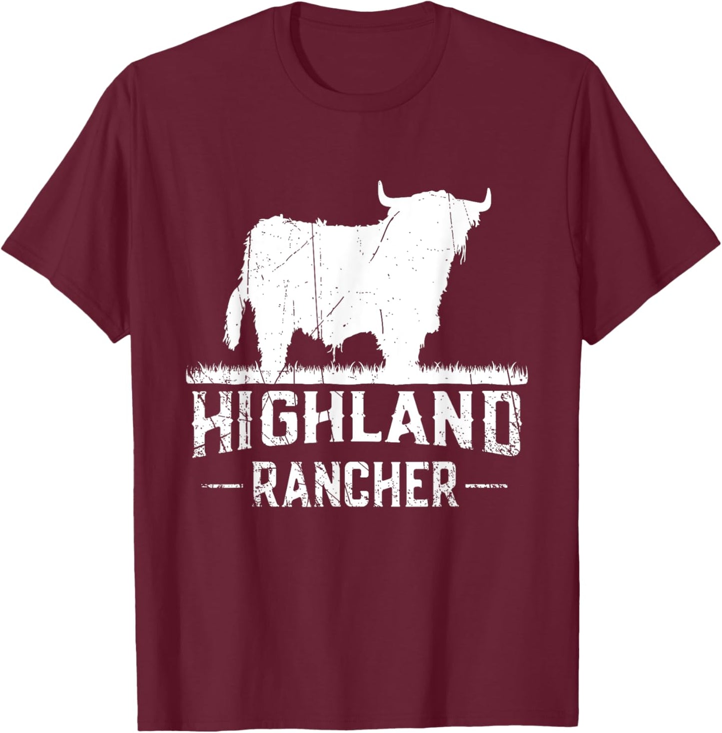 Highland Rancher - Scottish Highland Cow For Cattle Farmer T-Shirt - T-Shirt | Maroon
