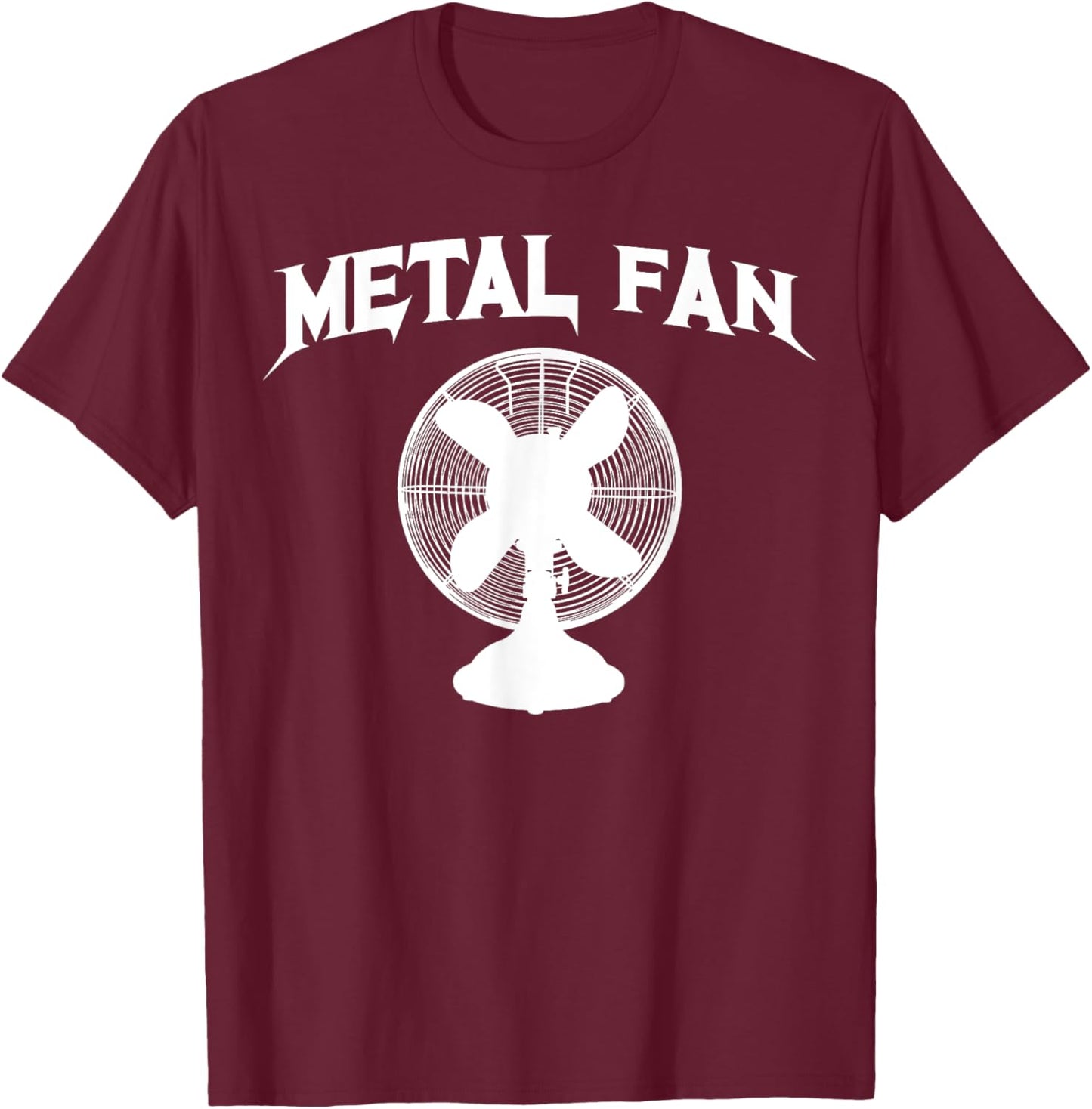 Metal Fan funny Heavy Metal fan T-Shirt - T-Shirt | Maroon