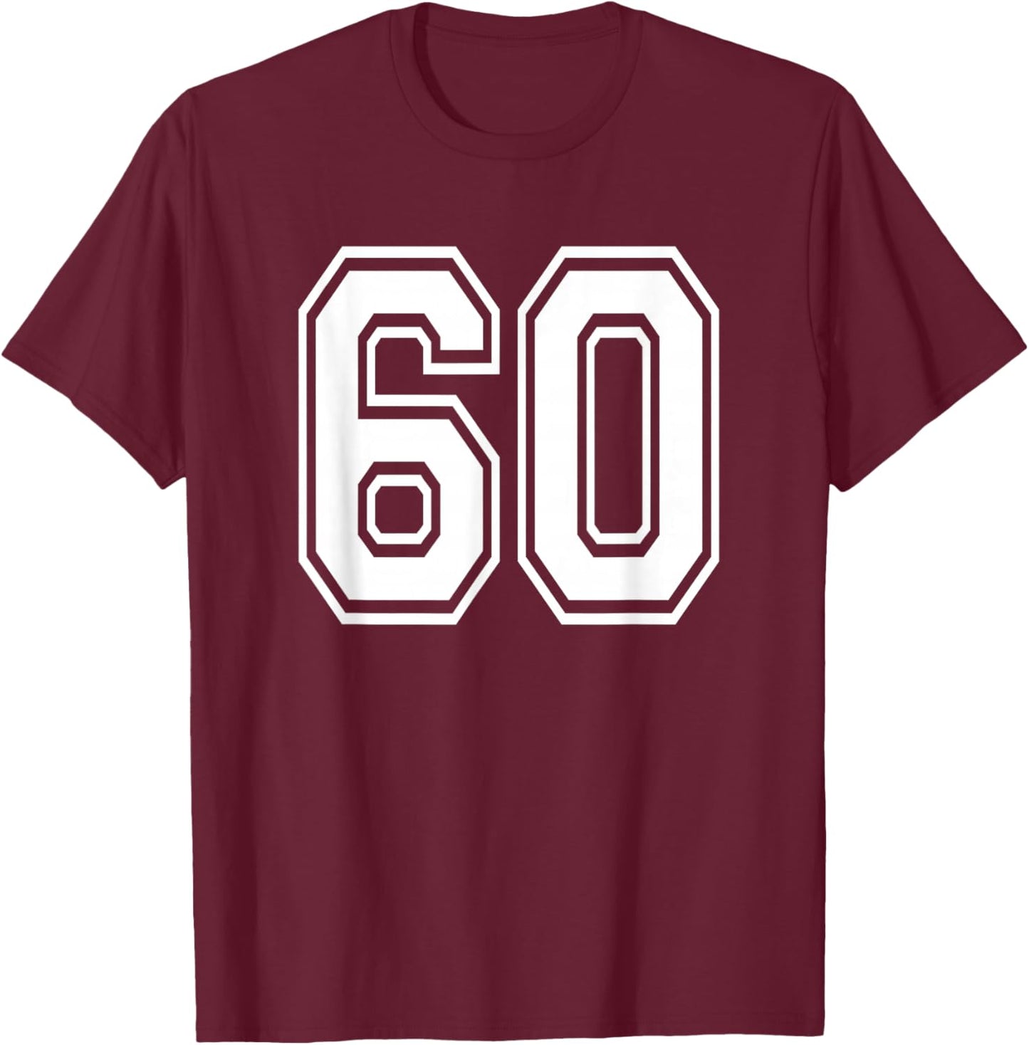Number 60 Numbered Uniform Sports Jersey Team 60th Birthday T-Shirt - T-Shirt | Maroon
