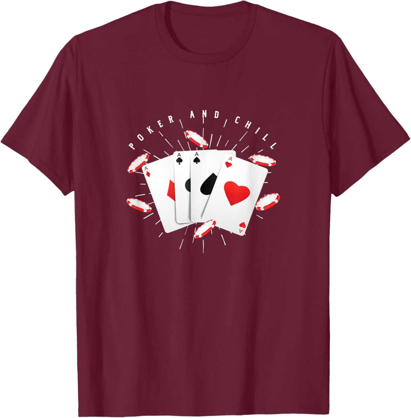 Poker and Relax Aces Card Game Poker Player Money T-Shirt - T-Shirt | Maroon