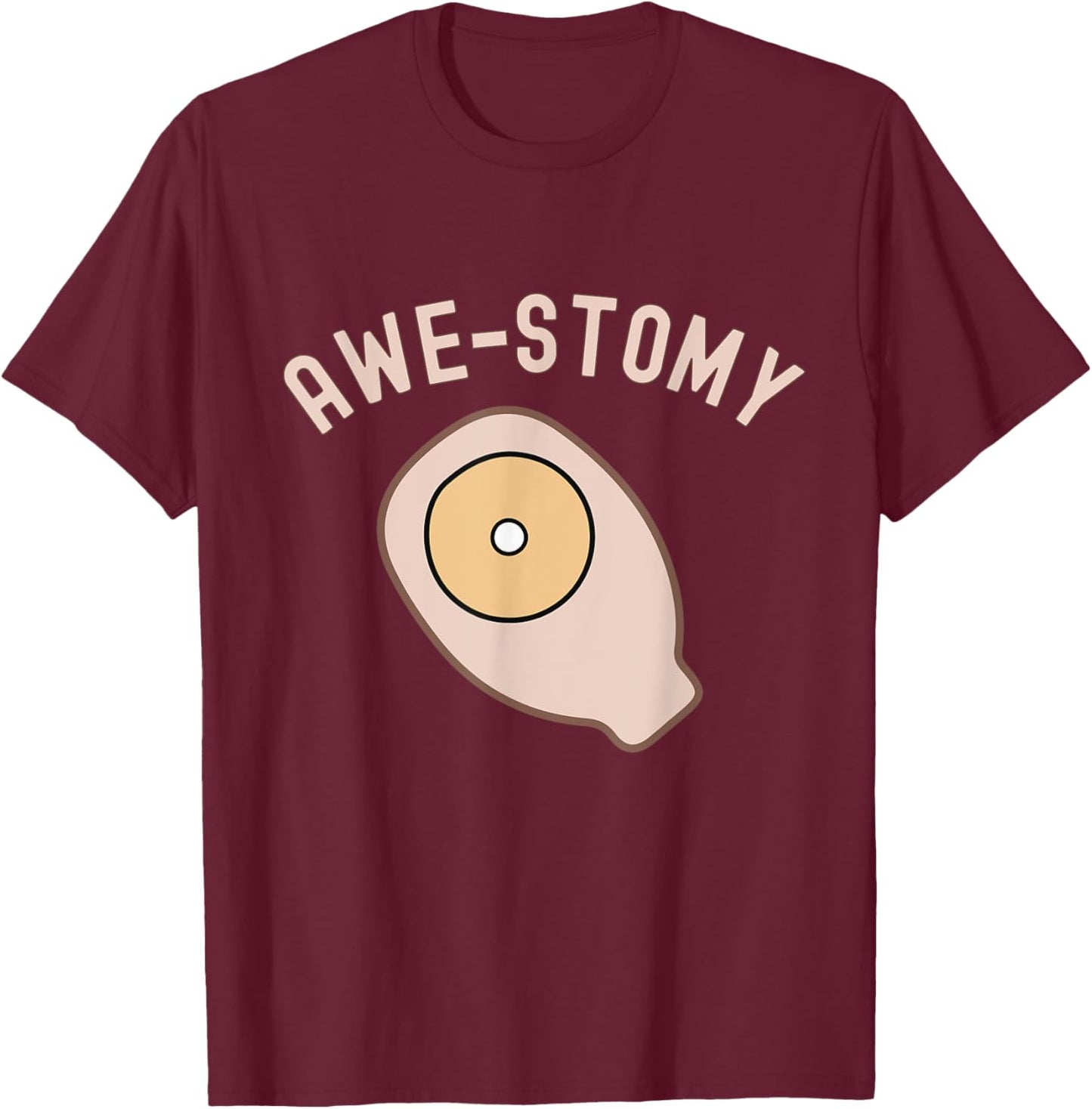 Awestomy Awesome Ostomy Patient Ostomate Motivational Gift T-Shirt - T-Shirt | Maroon