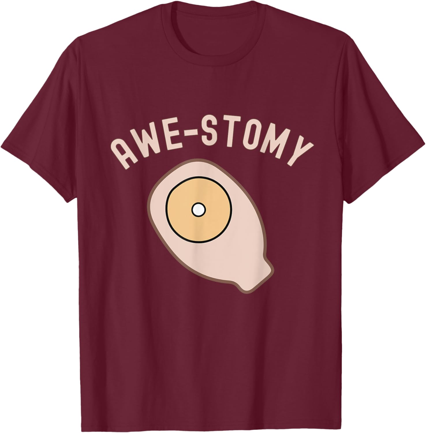 Awestomy Awesome Ostomy Patient Ostomate Motivational Gift T-Shirt - T-Shirt | Maroon