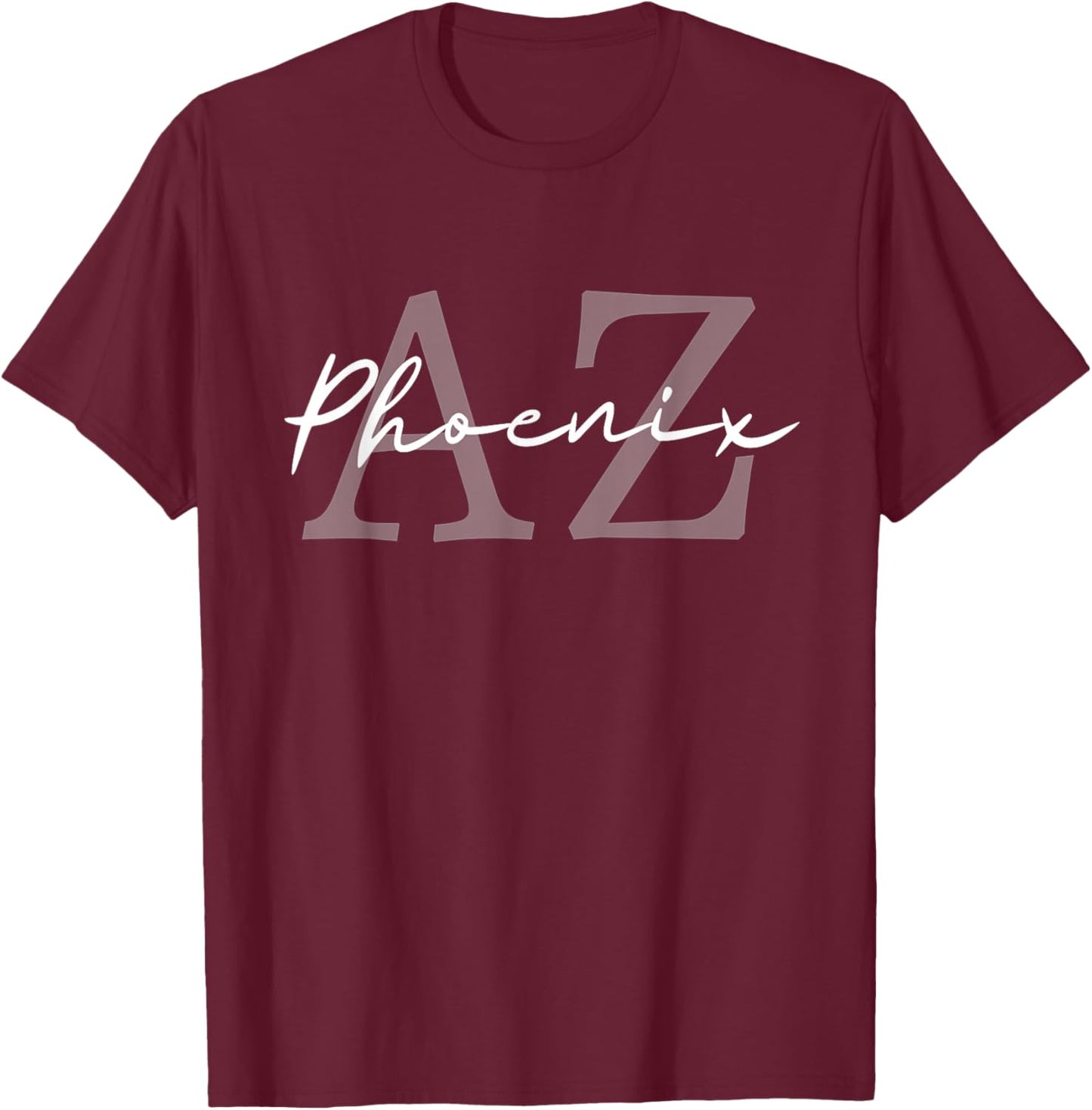 Phoenix Arizona Vacation Travel AZ T-Shirt - T-Shirt | Maroon