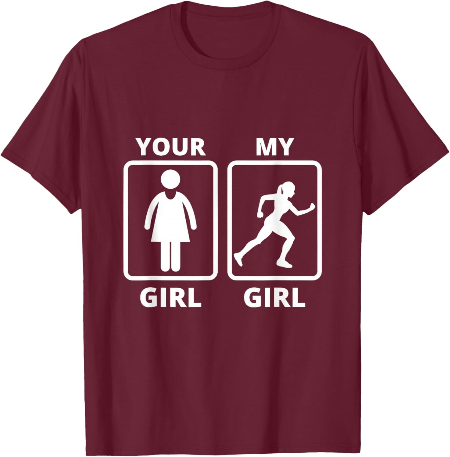 Your Girl My Girl Jogger Running Sportive Runner Sprinter T-Shirt - T-Shirt | Maroon
