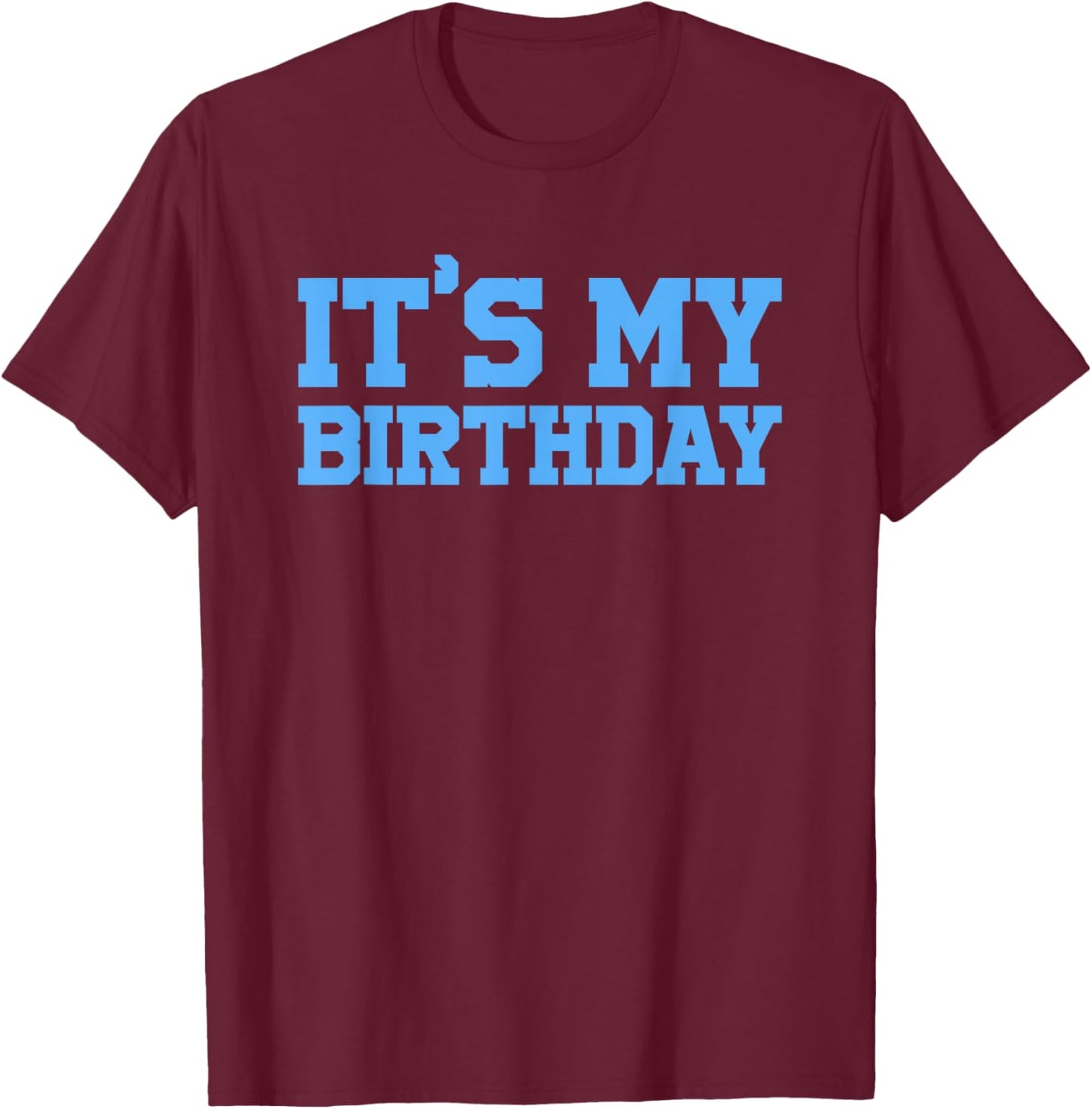 It's My Birthday Shirt Collection -Kids Birthday X-Small Black T-Shirt - T-Shirt | Maroon