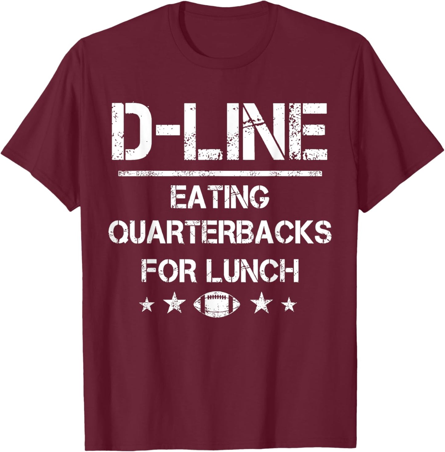 D-Line Eating Quarterbacks for Lunch Football Lineman T-Shirt - T-Shirt | Maroon