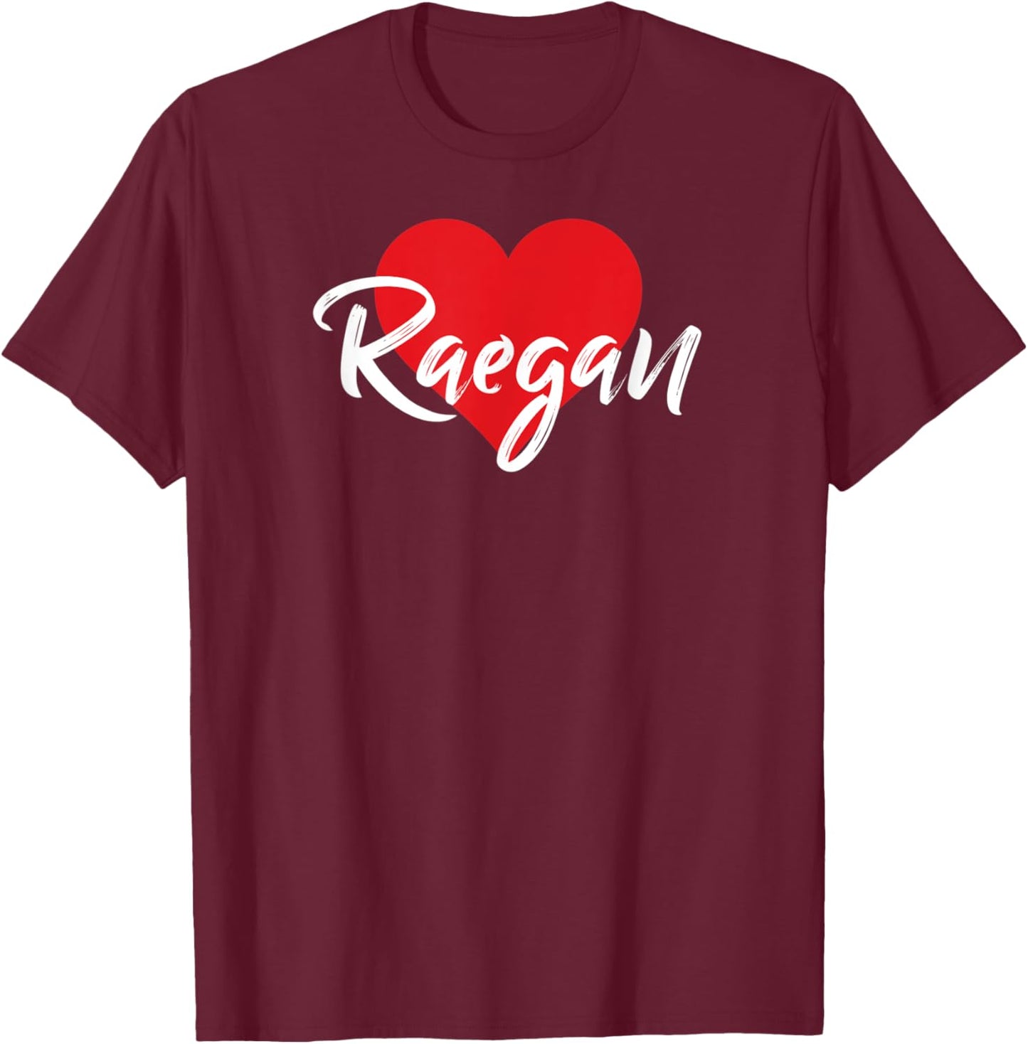 I Love Raegan First Name I Heart Named T-Shirt - T-Shirt | Maroon