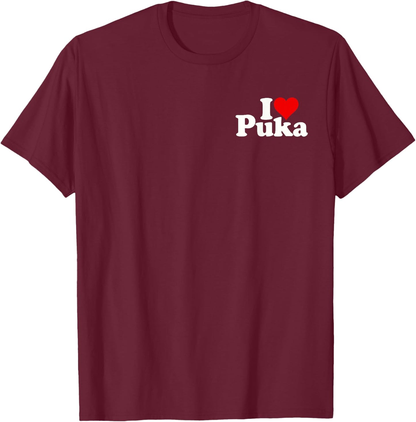 I Love Heart Puka T-Shirt - T-Shirt | Maroon