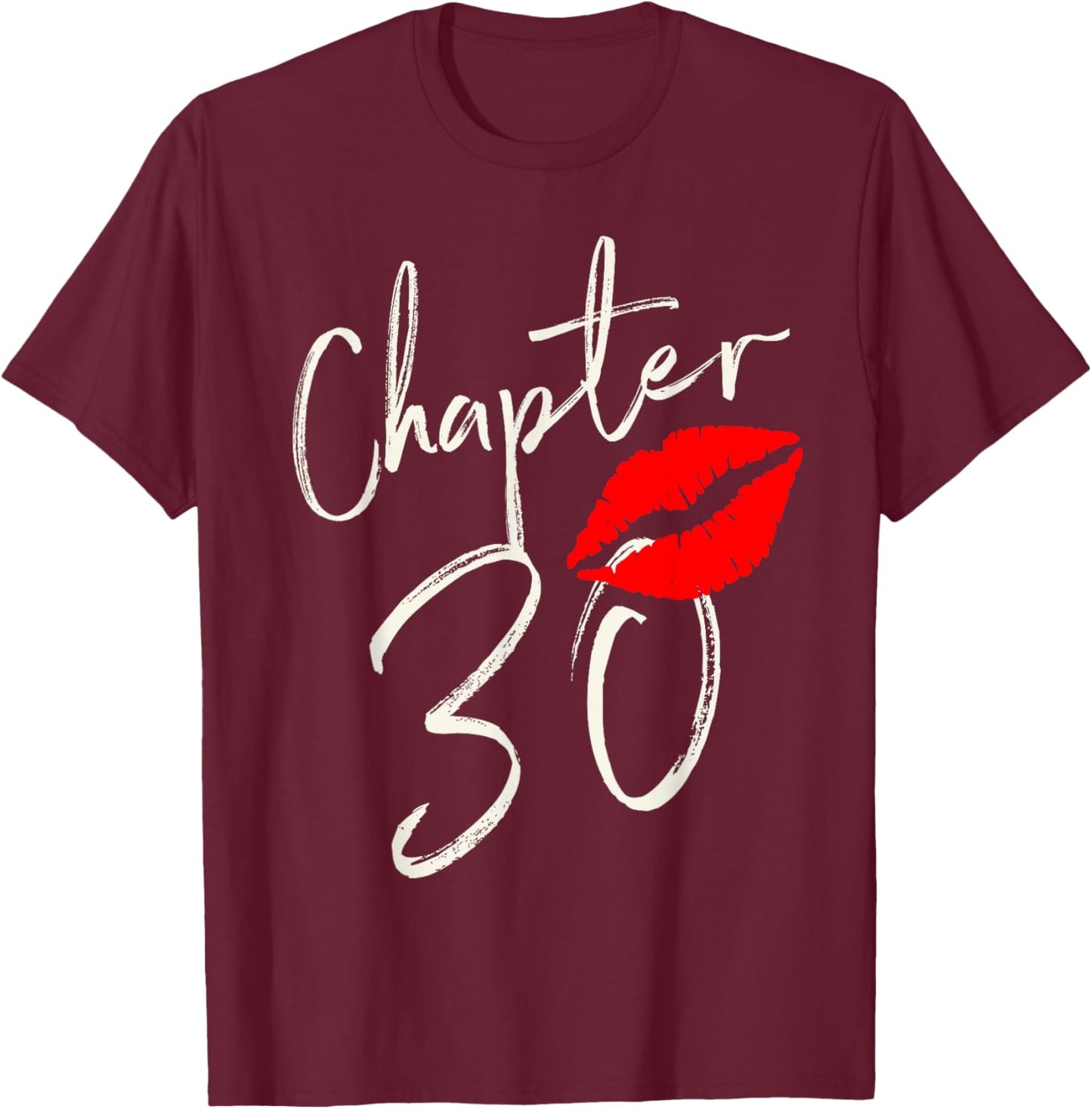 Chapter 30 EST 1992 30th Birthday Tea Gifts T-Shirt - T-Shirt | Maroon