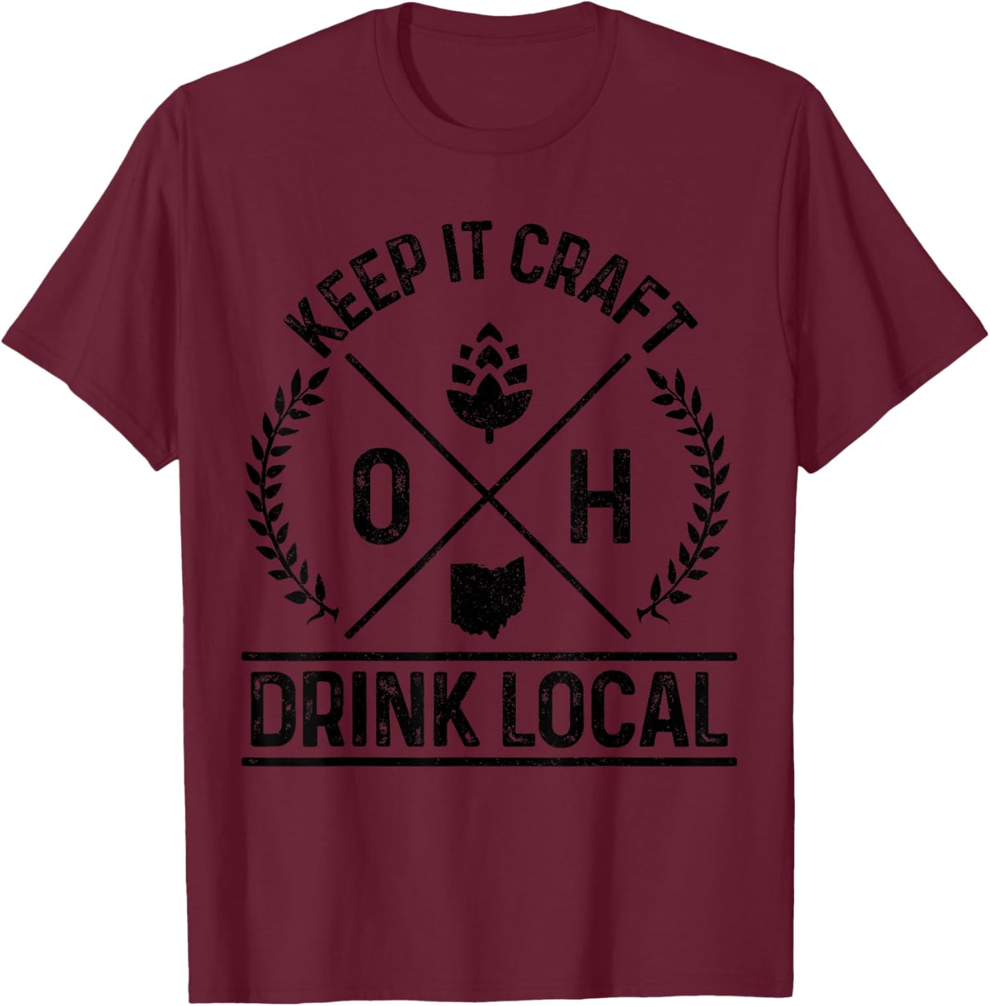 Ohio Drink Local OH Brewery Brewmaster Craft Beer Brewer T-Shirt - T-Shirt | Maroon