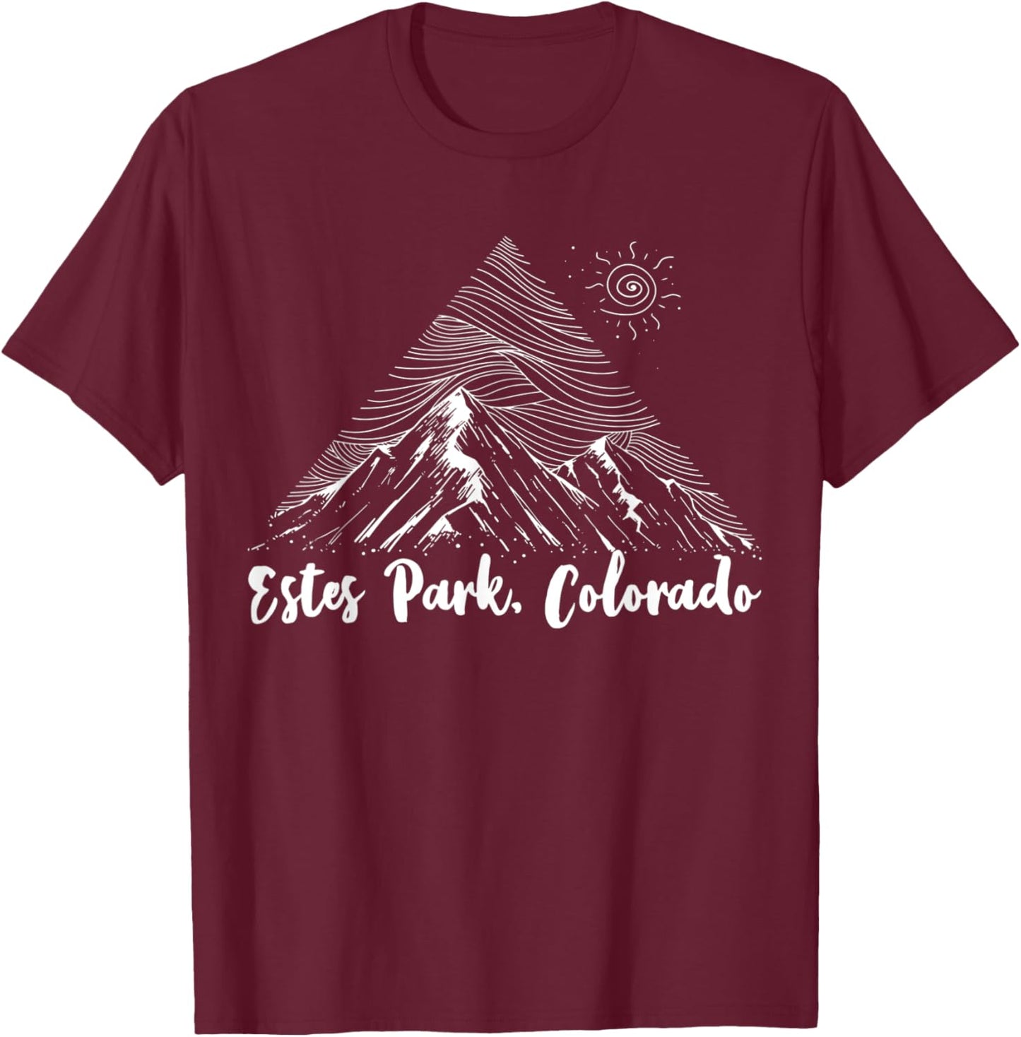 Estes Park Mountains Sun Colorado T-Shirt - T-Shirt | Maroon