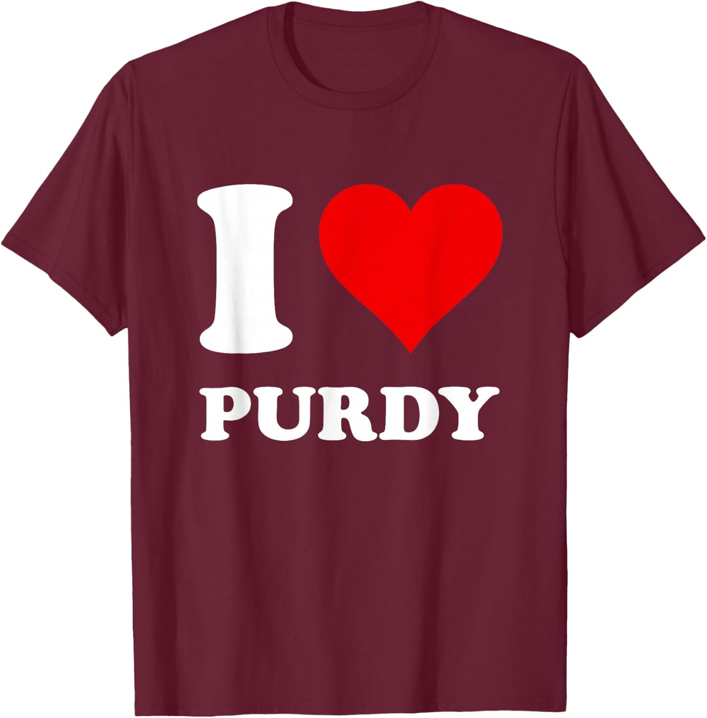 Red Heart I Love Purdy T-Shirt - T-Shirt | Maroon