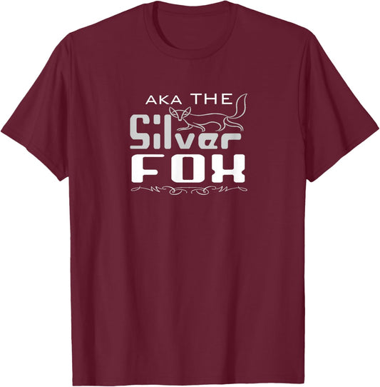 aka The Silver Fox For Seniors & Boomers T-Shirt - T-Shirt | Maroon