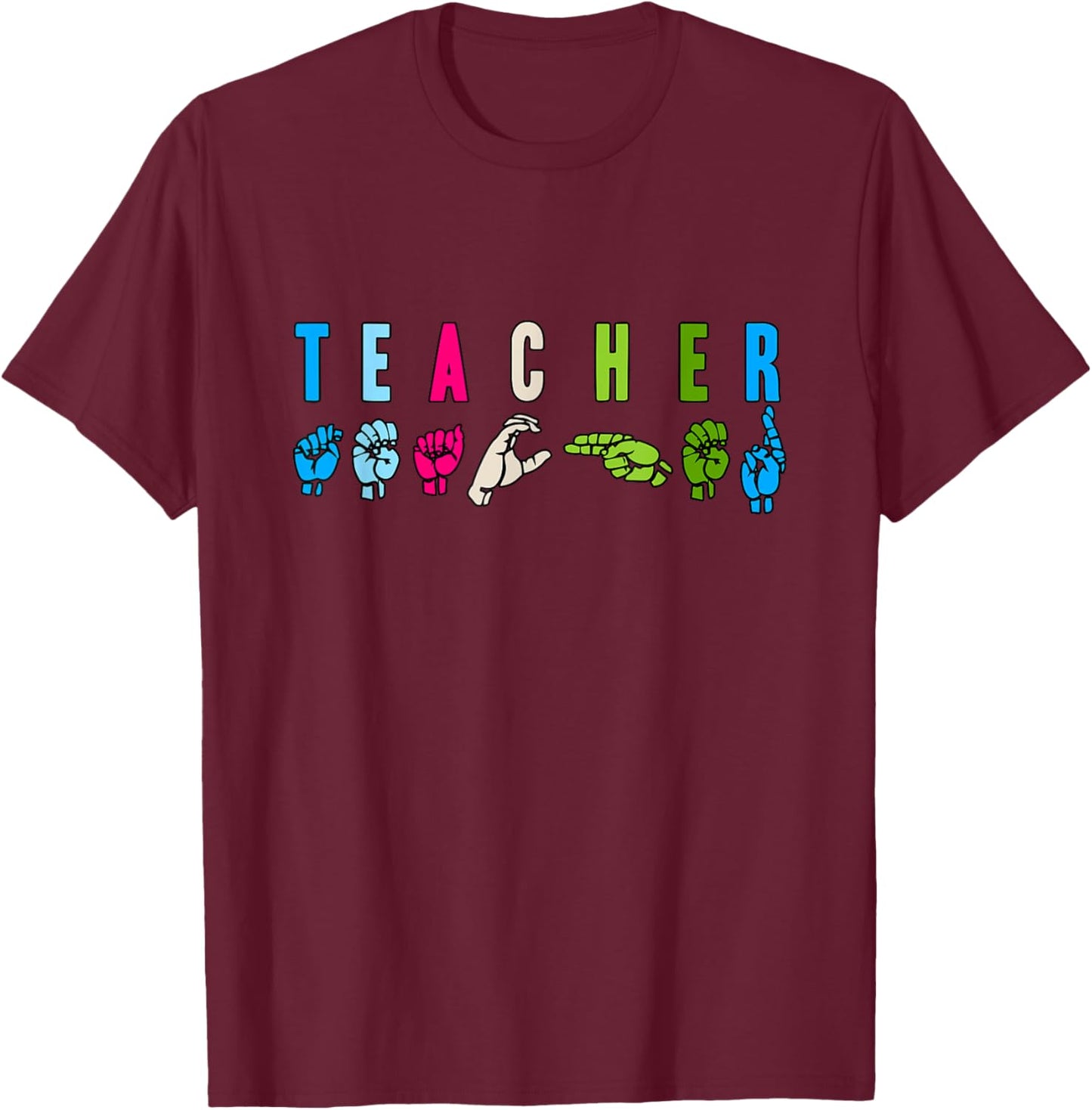 Proud Teacher ASL Sign Language Gestures T-Shirt - T-Shirt | Maroon