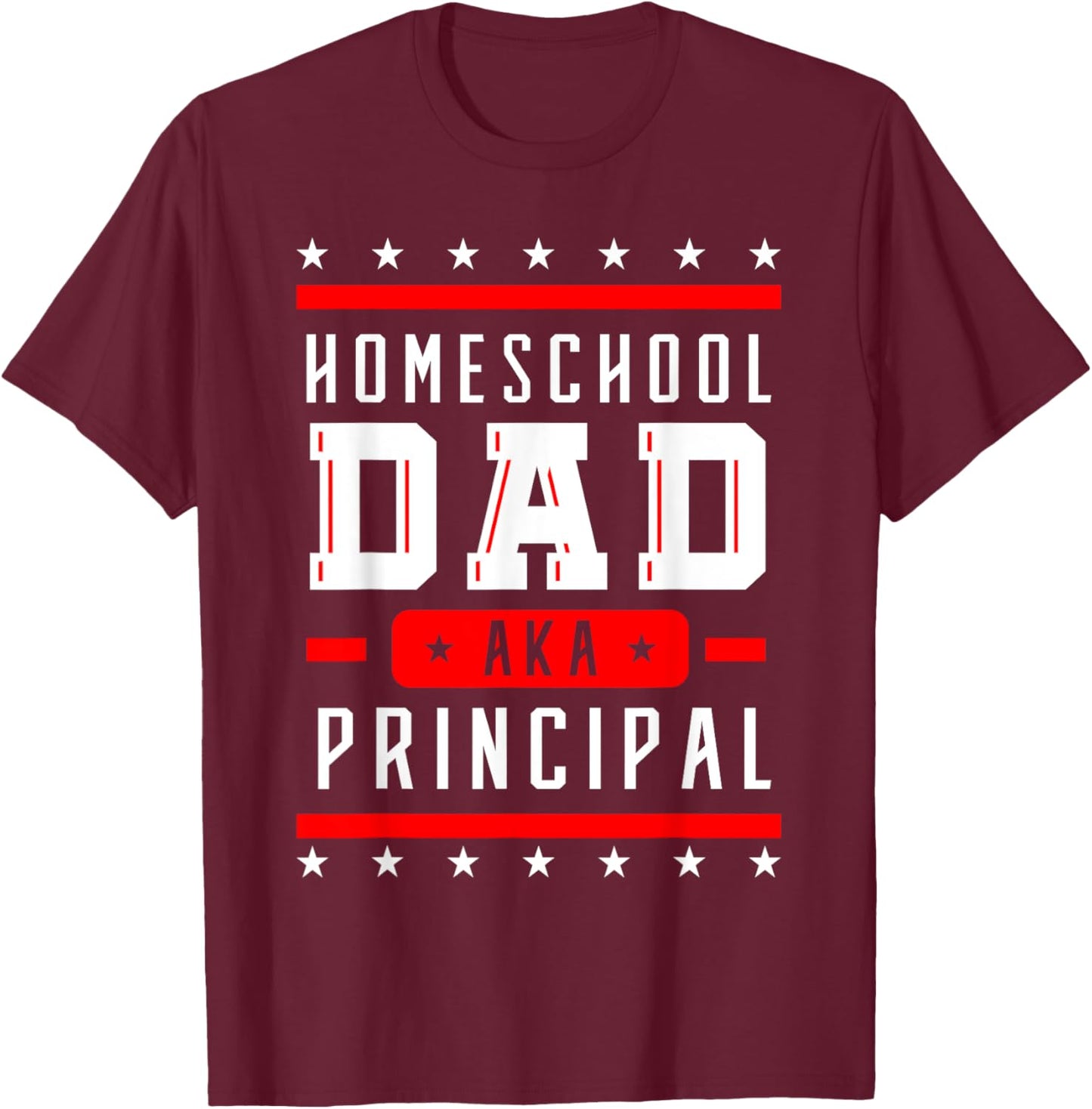 Teacher Principal Dad Homeschool Instructor Father's Day Men Women Girls Kids T-Shirt - T-Shirt | Maroon