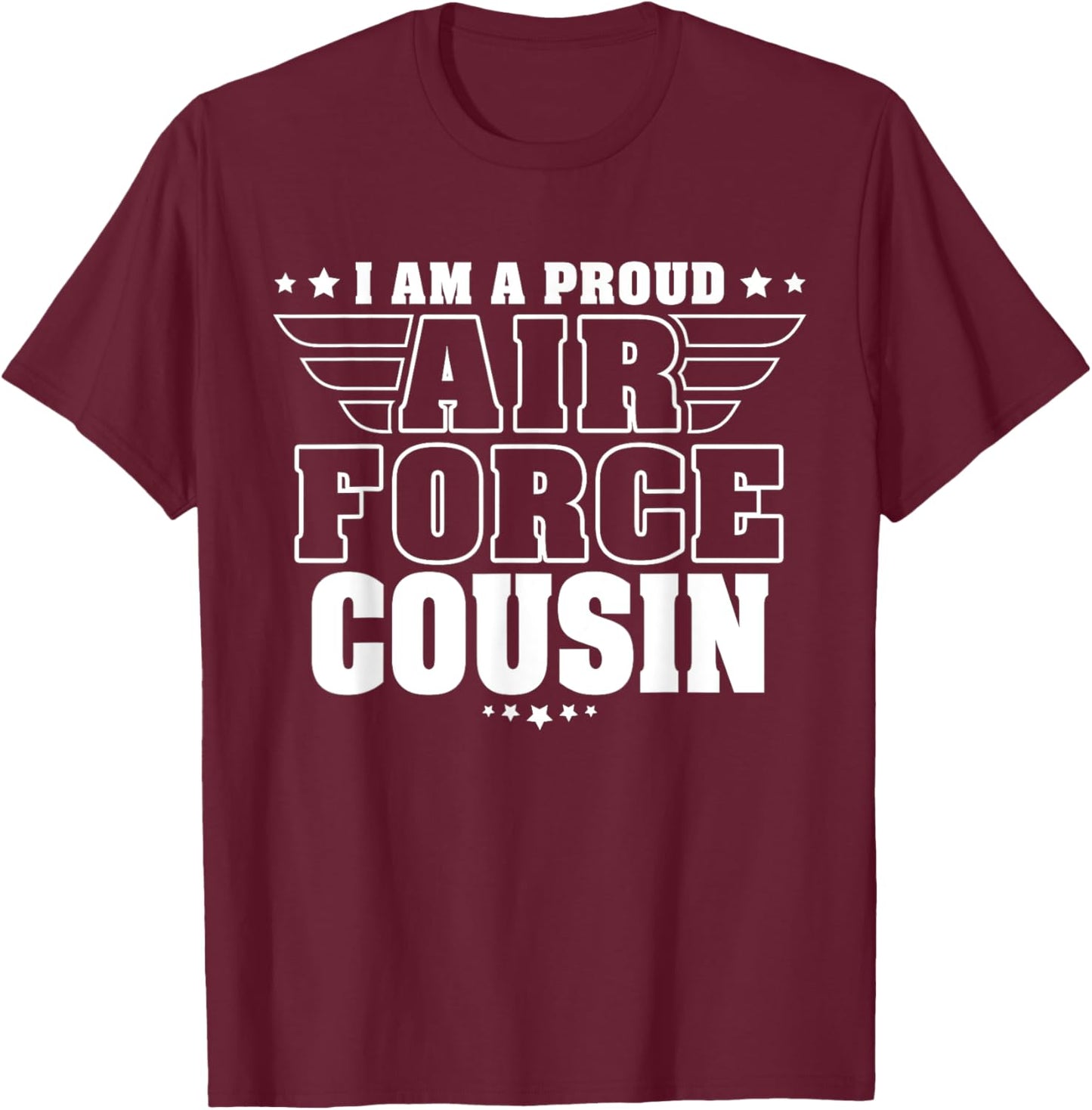 Proud Air Force Cousin Patriotic Pride Military Family T-Shirt - T-Shirt | Maroon