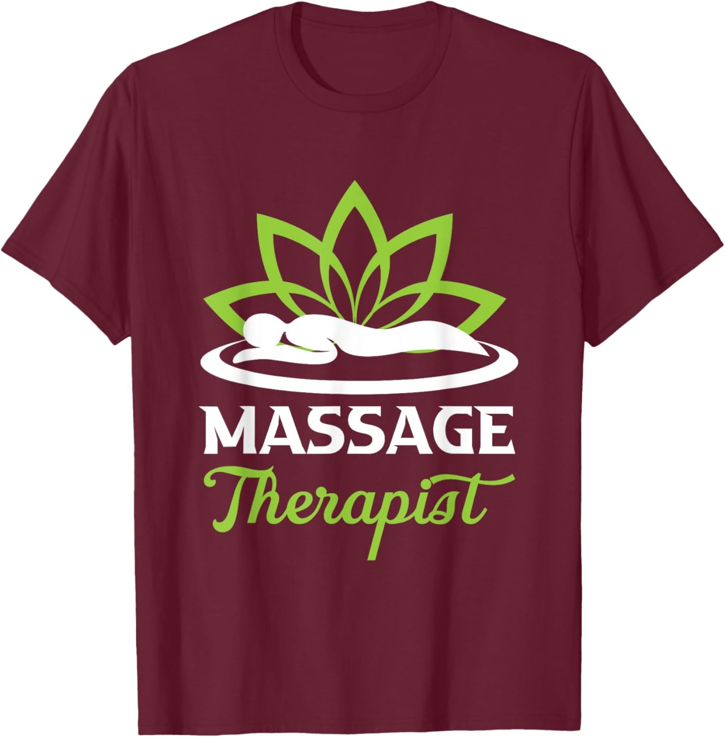 Massage Therapy Relaxation Reflexology Physiotherapy Doctor T-Shirt - T-Shirt | Maroon