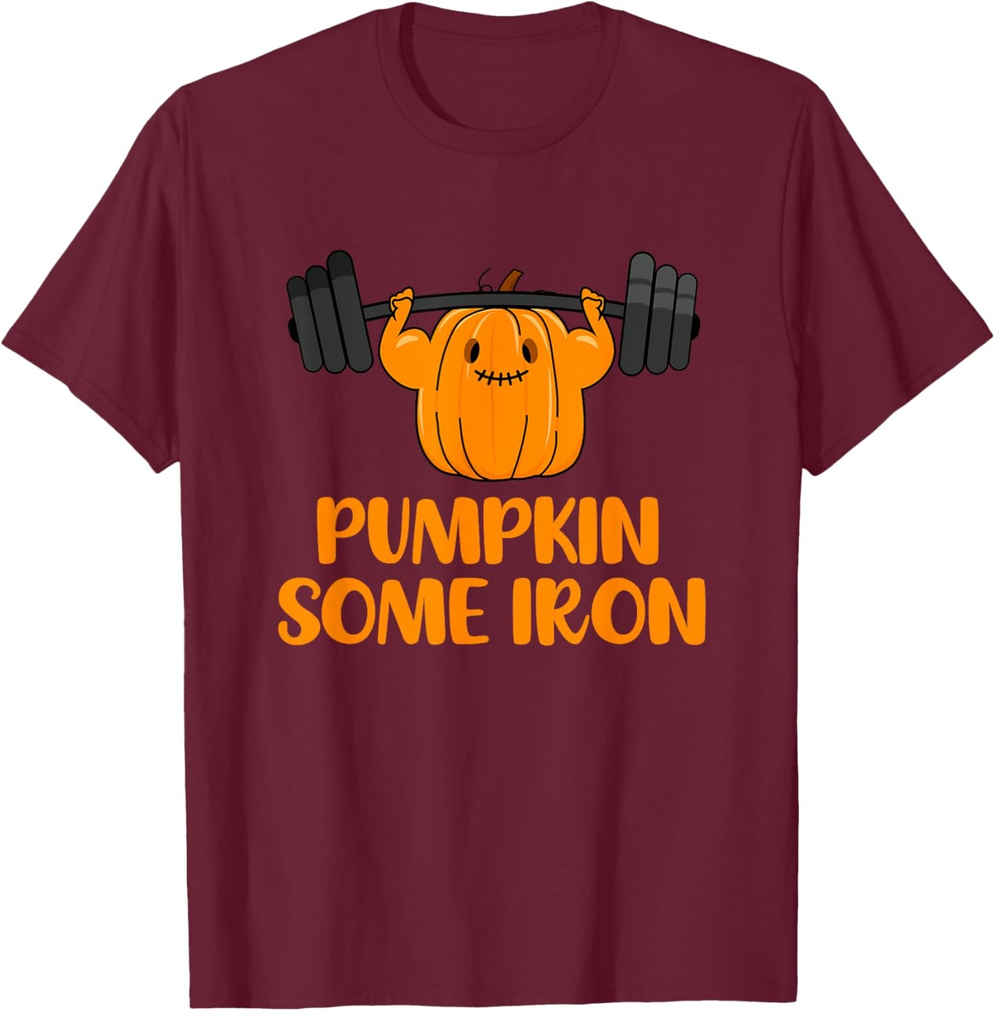 Pumpkin Some Iron Funny Halloween Gym Workout Lifting Pun T-Shirt - T-Shirt | Maroon