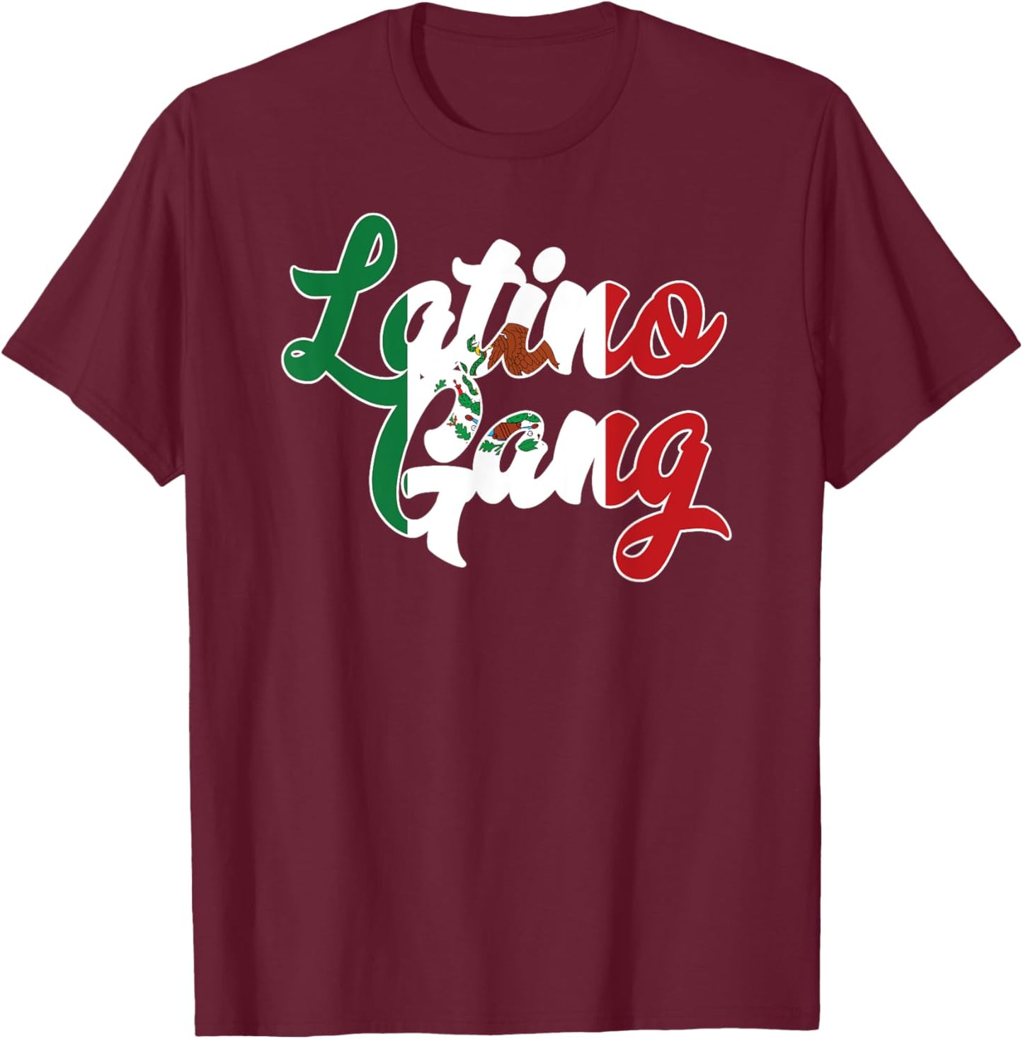 Latino Gang Latin Trap Hip Hop Rap Hispanic Mexican Flag Mex T-Shirt - T-Shirt | Maroon