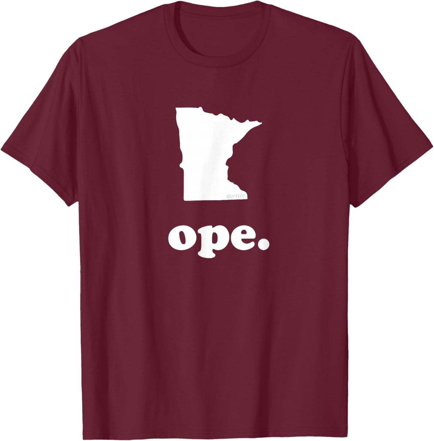 “Ope” Funny Midwest Slang Phrase & Map of Minnesota T-Shirt - T-Shirt | Maroon