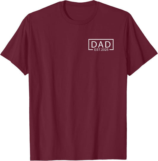 Dad Est.2025 Expect Baby 2025, Father 2025 Logo New Dad 2025 T-Shirt - T-Shirt | Maroon