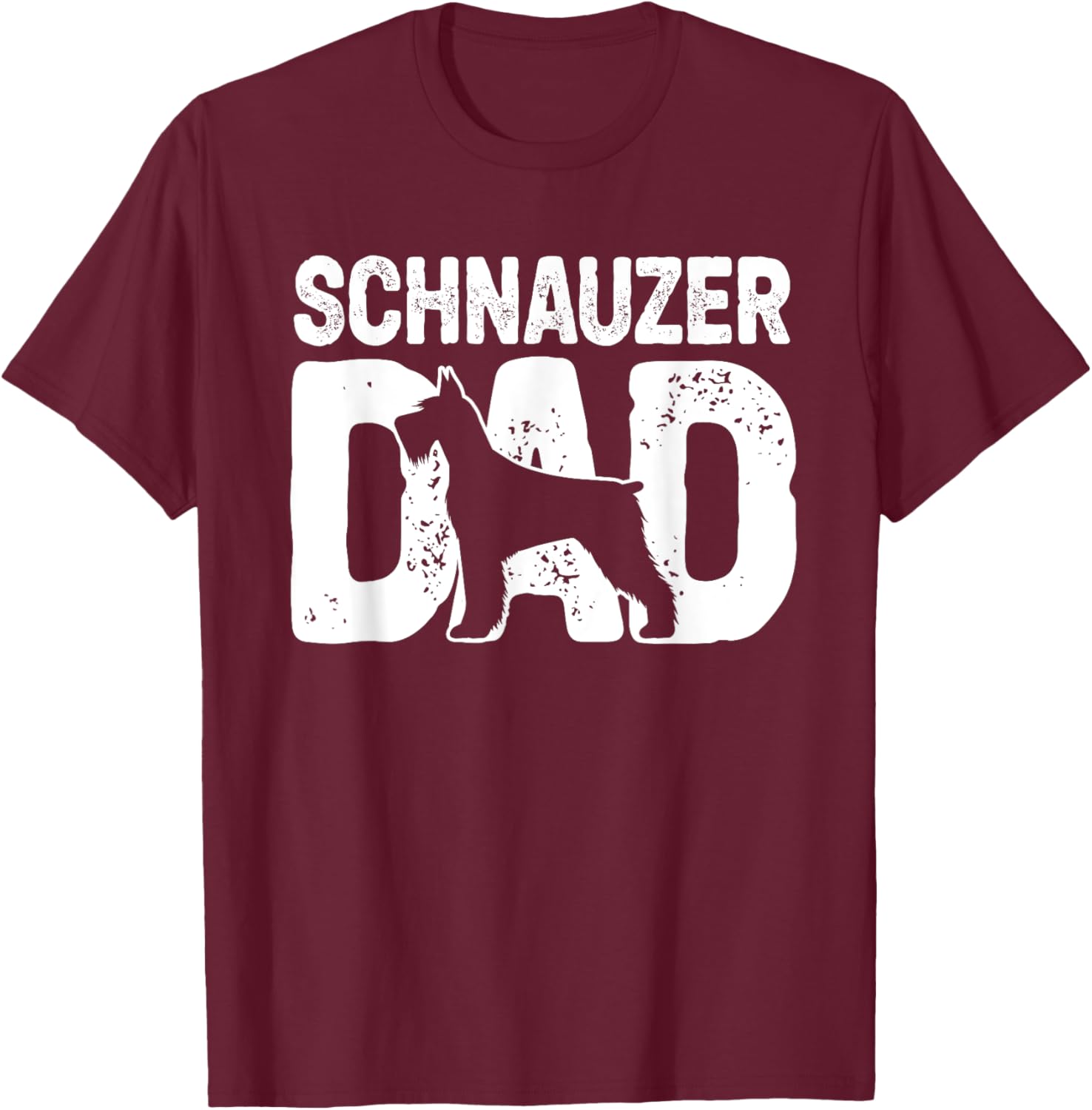 Funny Schnauzer Dad Dog Lover Schnauzer Father Dog Owner T-Shirt - T-Shirt | Maroon