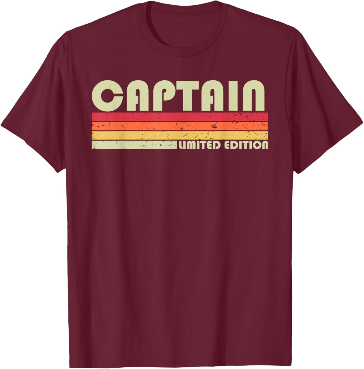 CAPTAIN Funny Job Title Profession Birthday Worker Idea T-Shirt - T-Shirt | Maroon