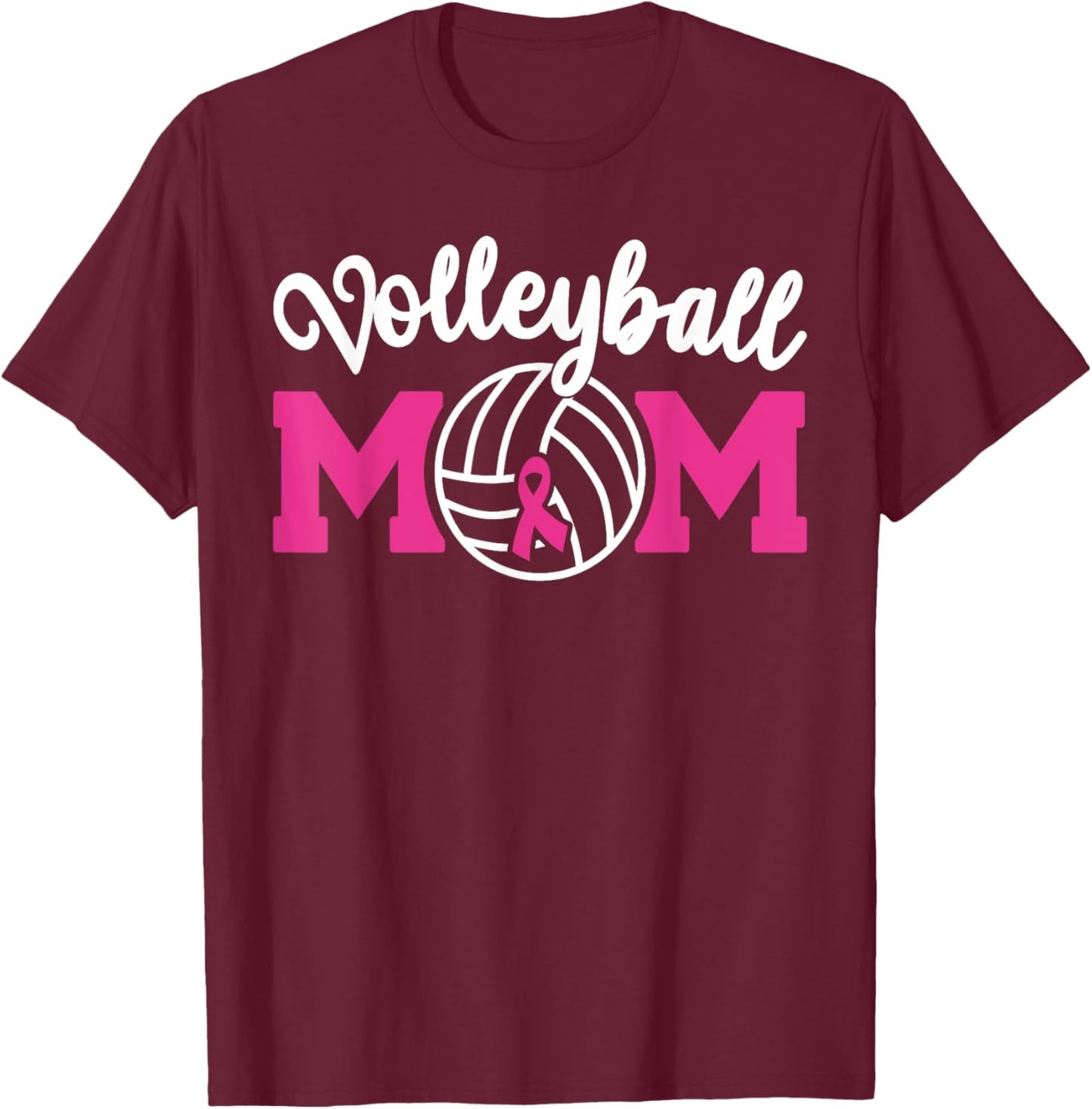Volleyball Mom Pink Ribbon Breast Cancer Awareness Fighters T-Shirt - T-Shirt | Maroon